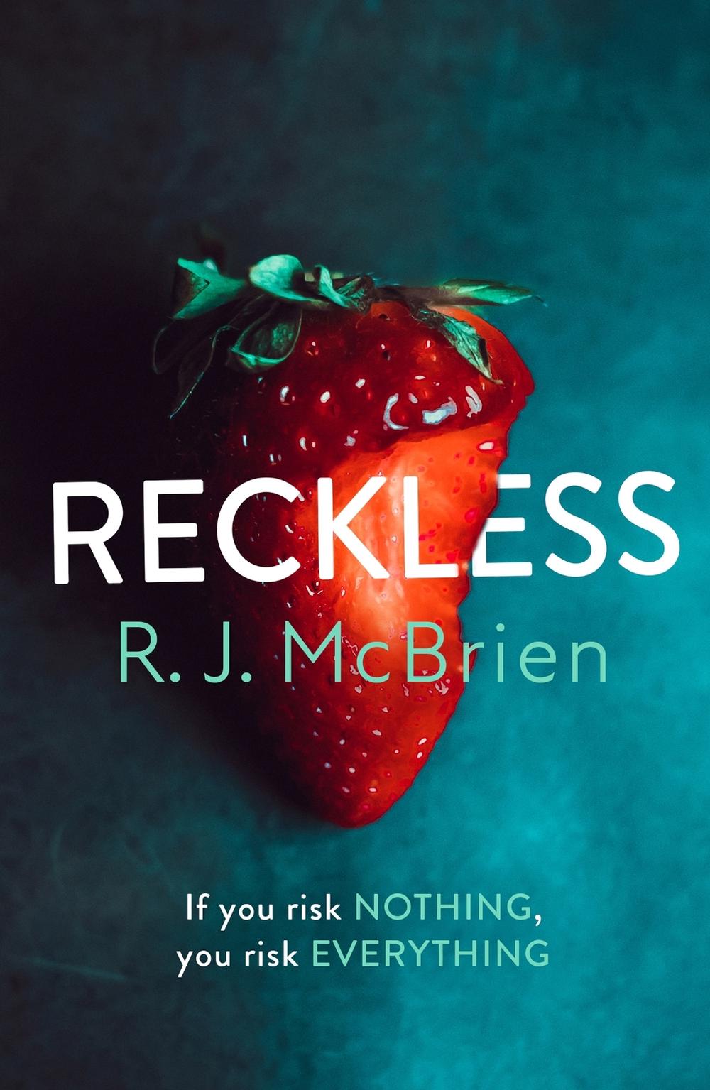 Reckless by RJ McBrien - ISBN: 9781787396180