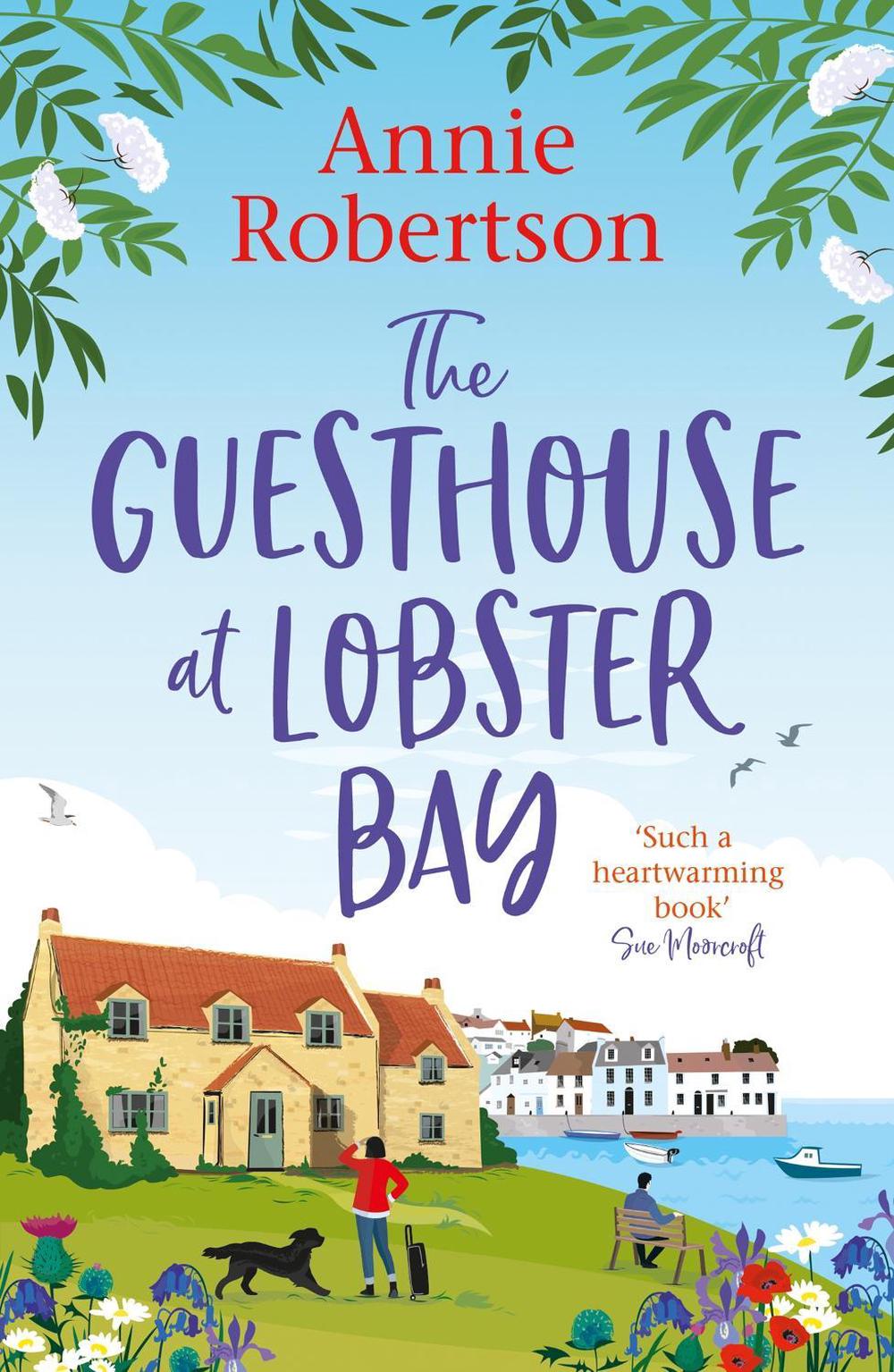 The Guesthouse at Lobster Bay by Annie Robertson - ISBN: 9781787396203