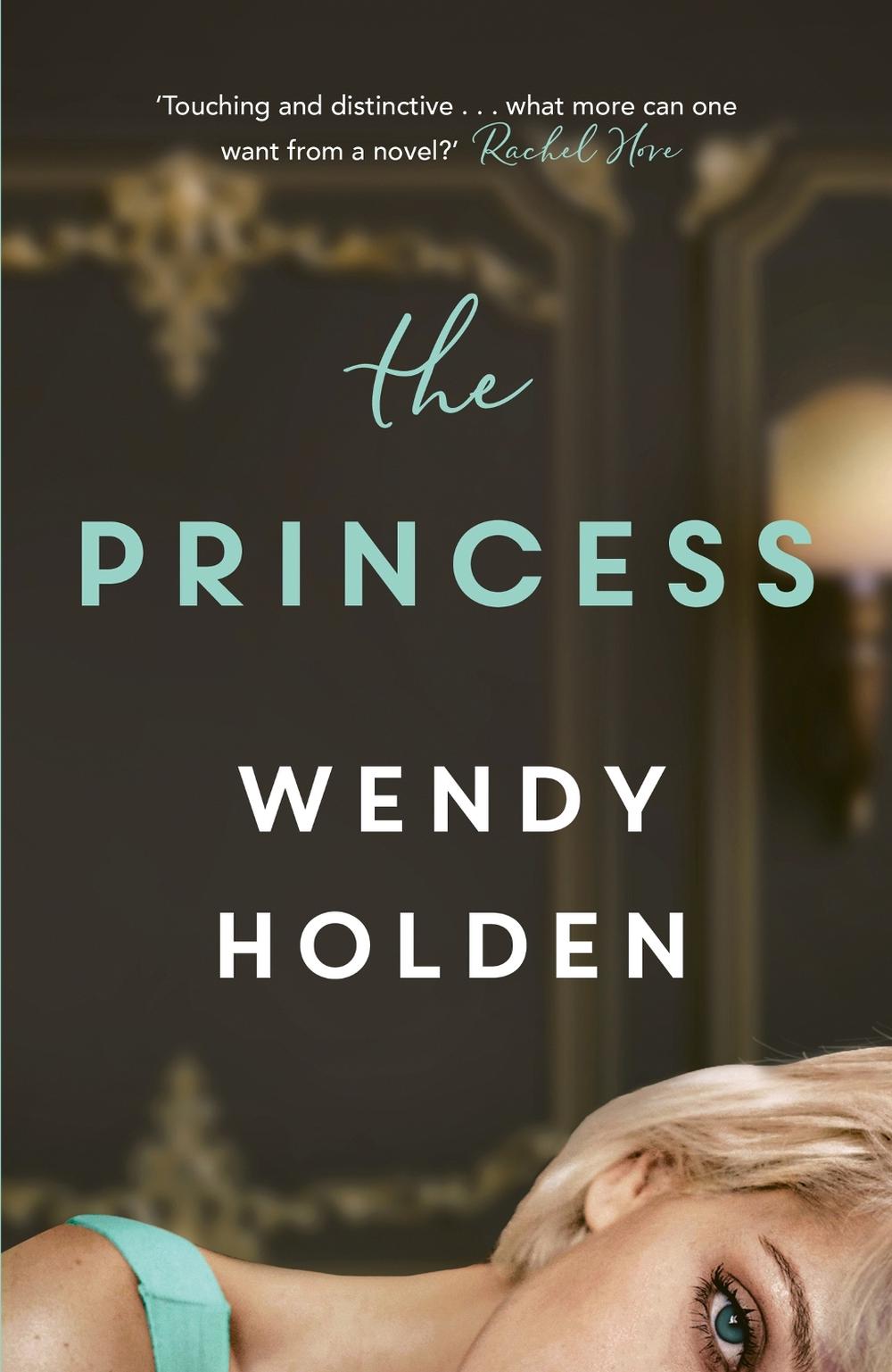 The Princess by Wendy Holden - ISBN: 9781787397576