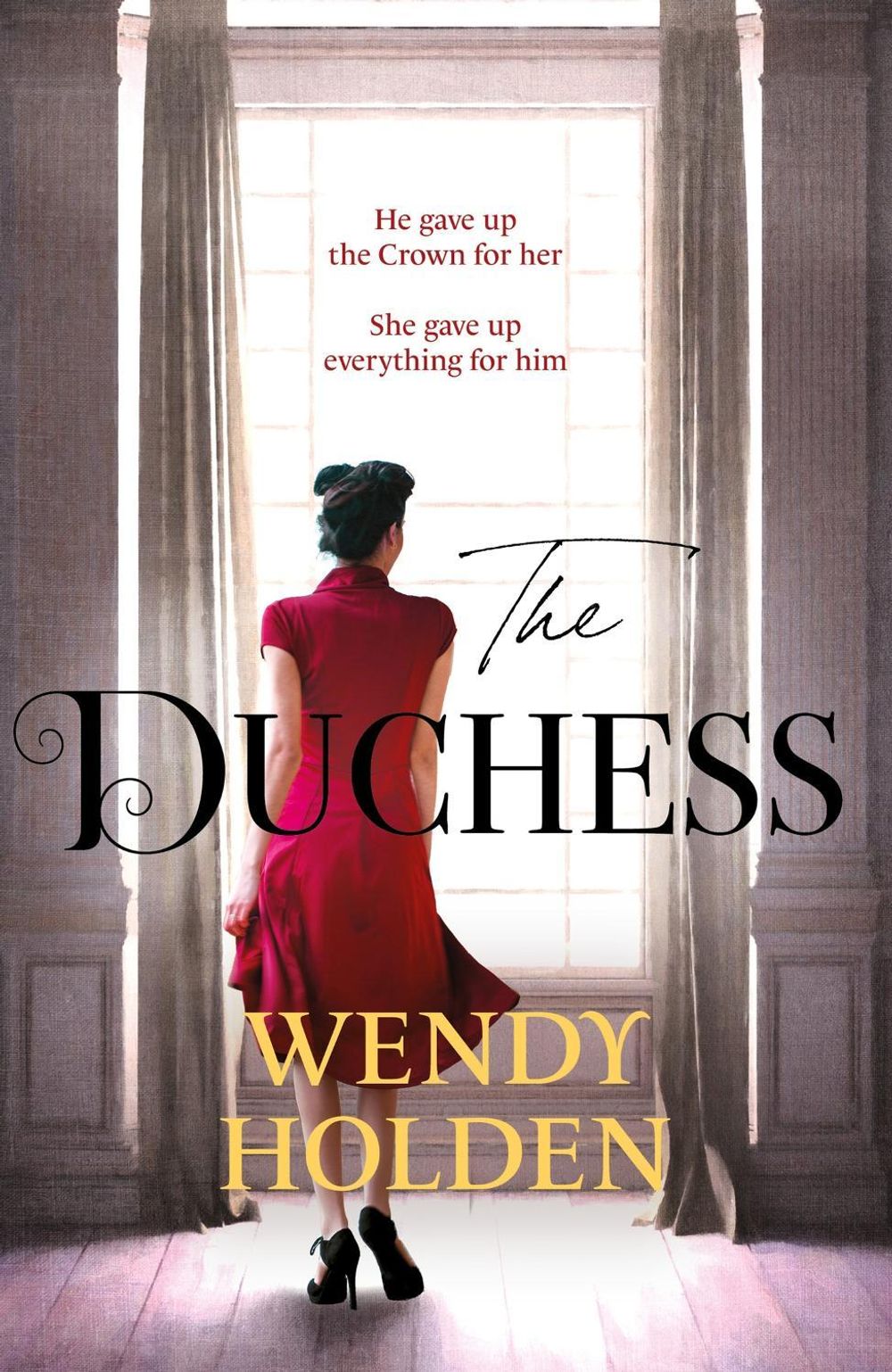 The Duchess by Wendy Holden - ISBN: 9781787397705