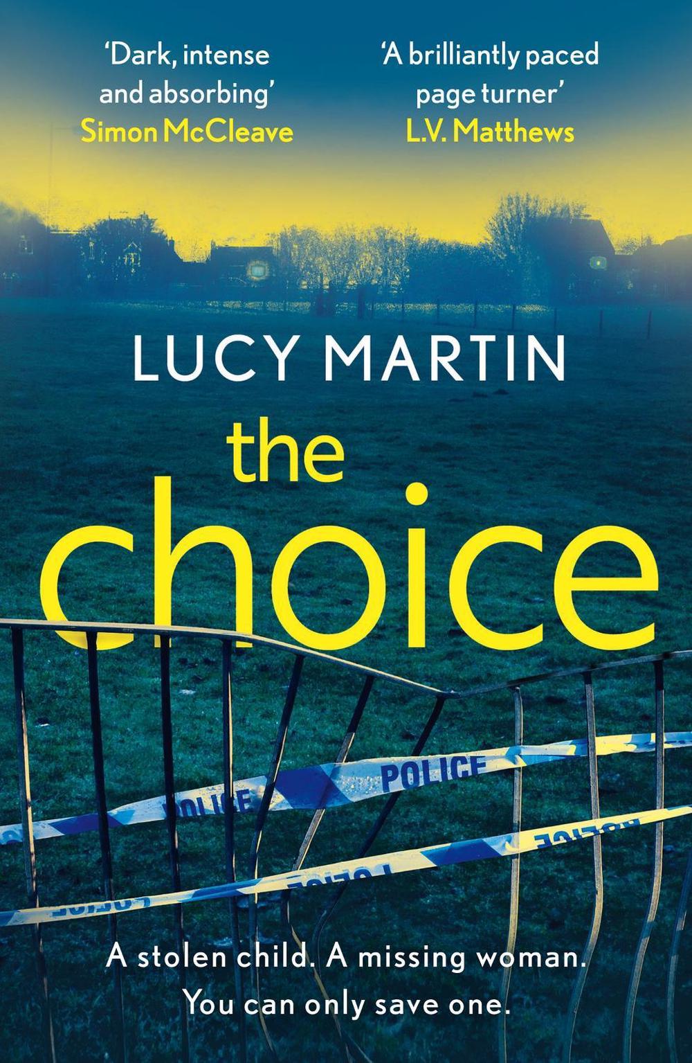The Choice by Lucy Martin - ISBN: 9781787397736