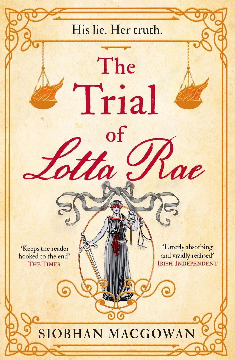 The Trial of Lotta Rae by Siobhan MacGowan - ISBN: 9781787397811