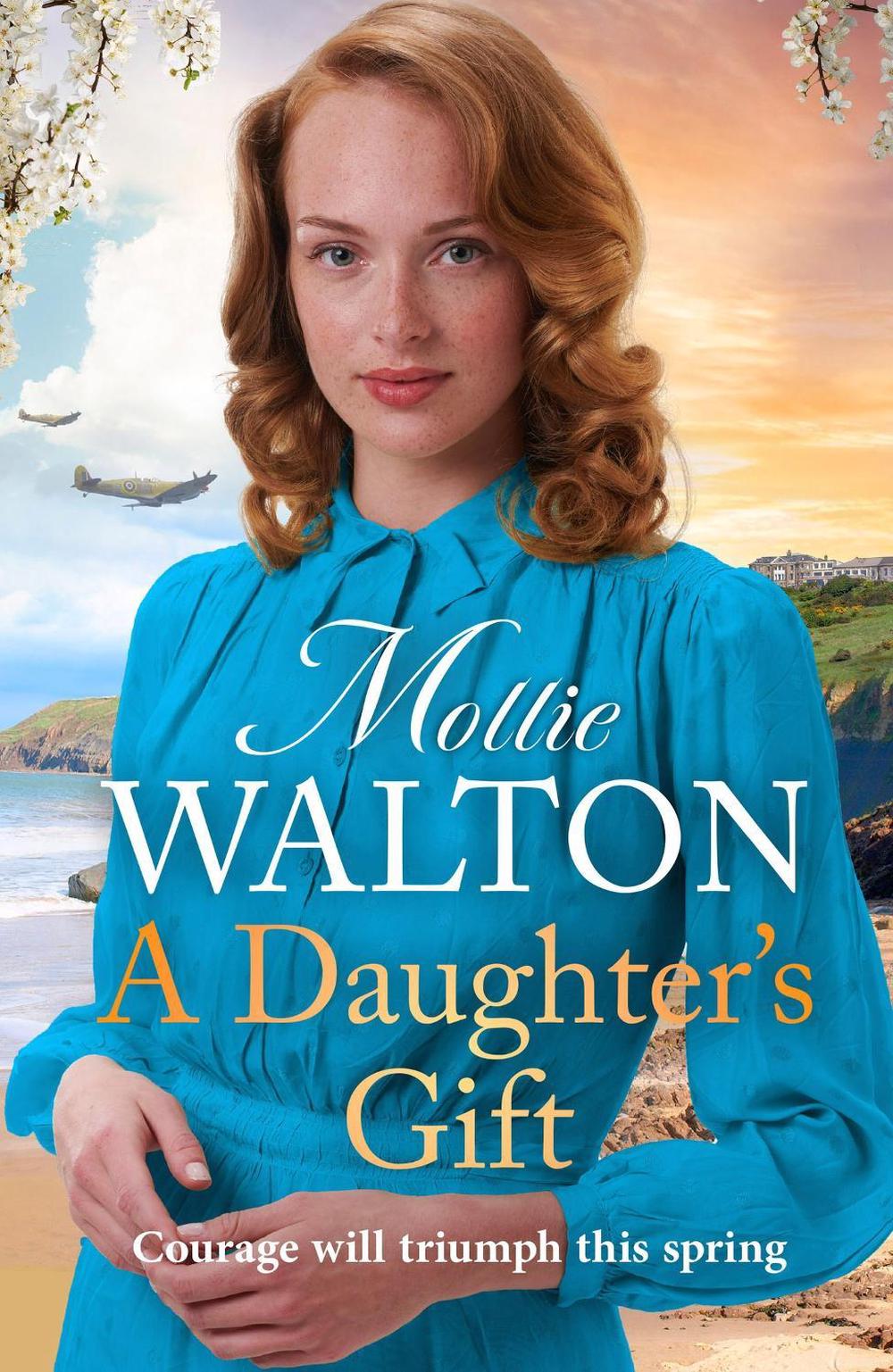 A Daughter's Gift by Mollie Walton - ISBN: 9781787399525