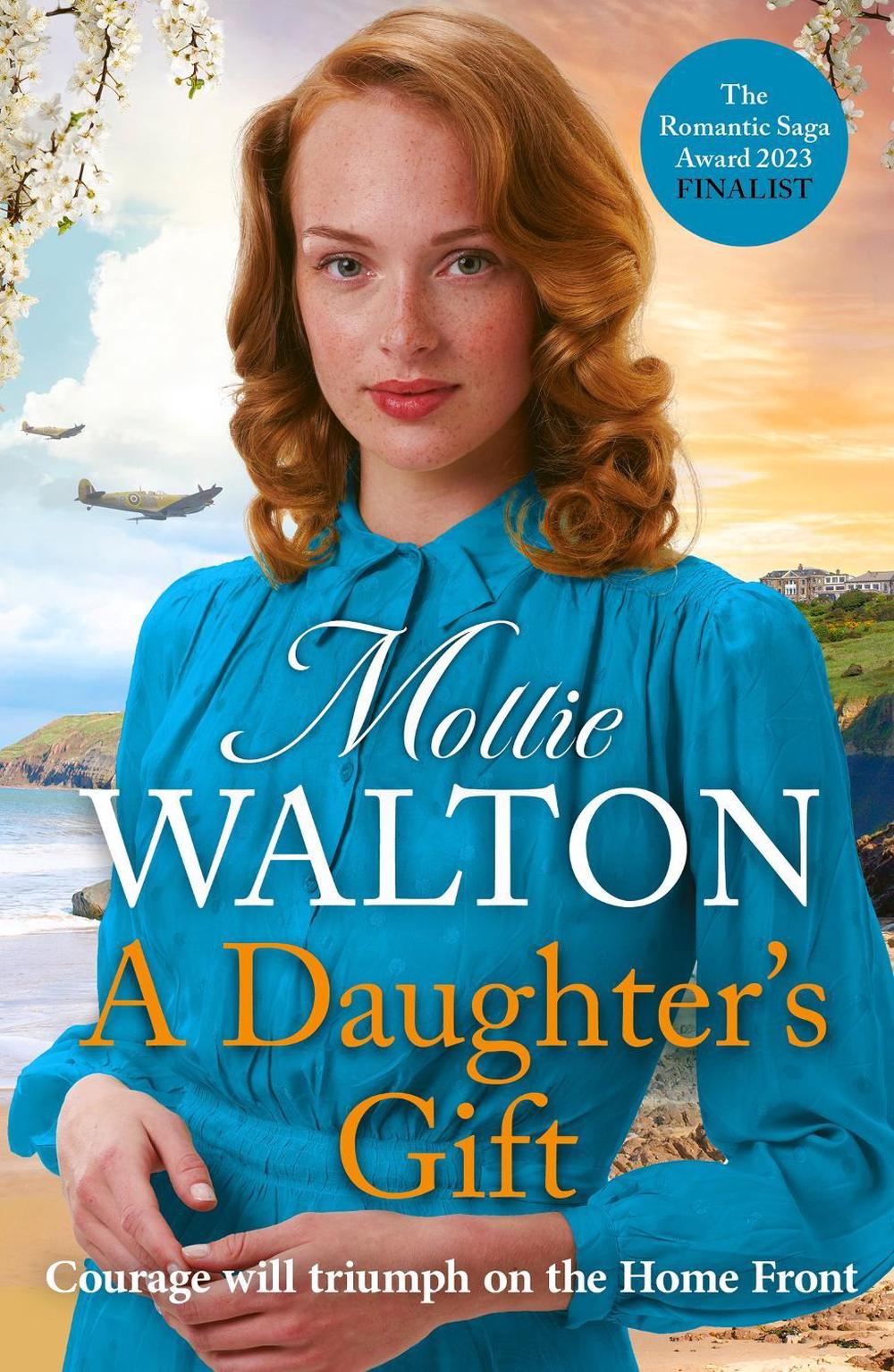 A Daughter's Gift by Mollie Walton - ISBN: 9781787399532