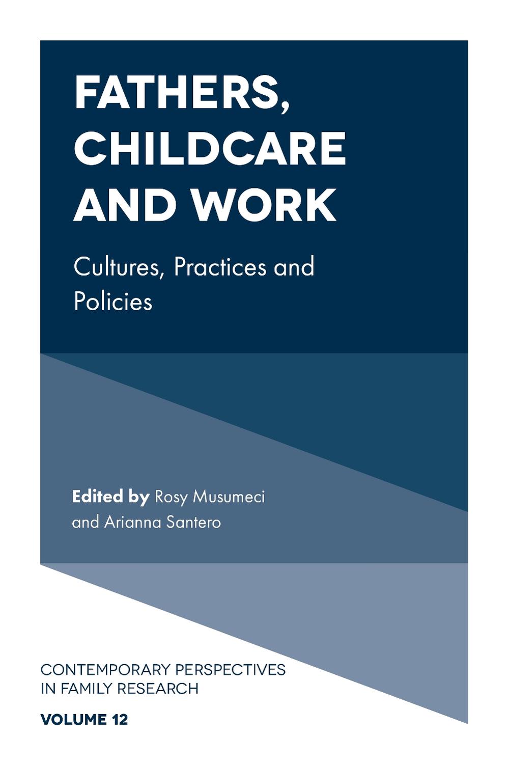Fathers, Childcare and Work by Rosy Musumeci - ISBN: 9781787430426