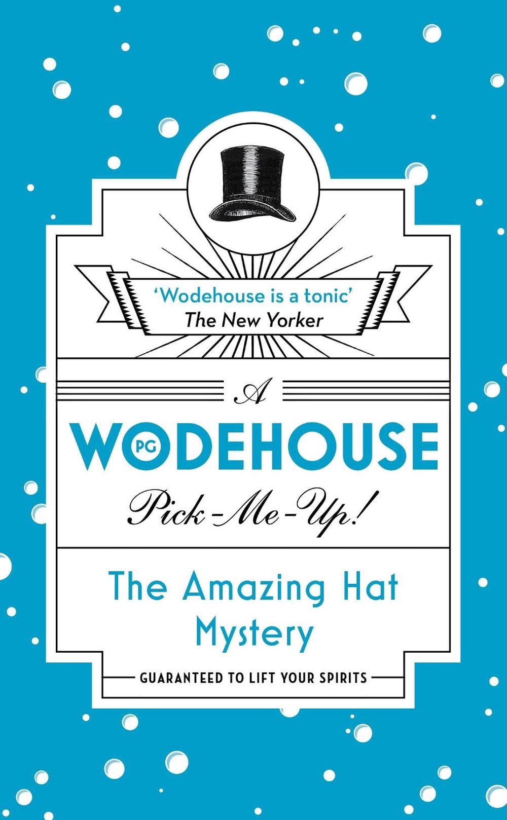 The Amazing Hat Mystery by P.G. Wodehouse - ISBN: 9781787460126