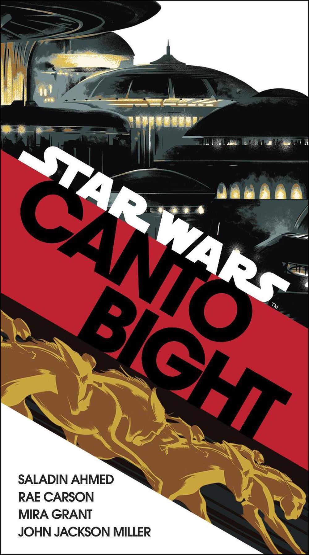 Canto Bight (Star Wars) by Saladin Ahmed - ISBN: 9781787460546