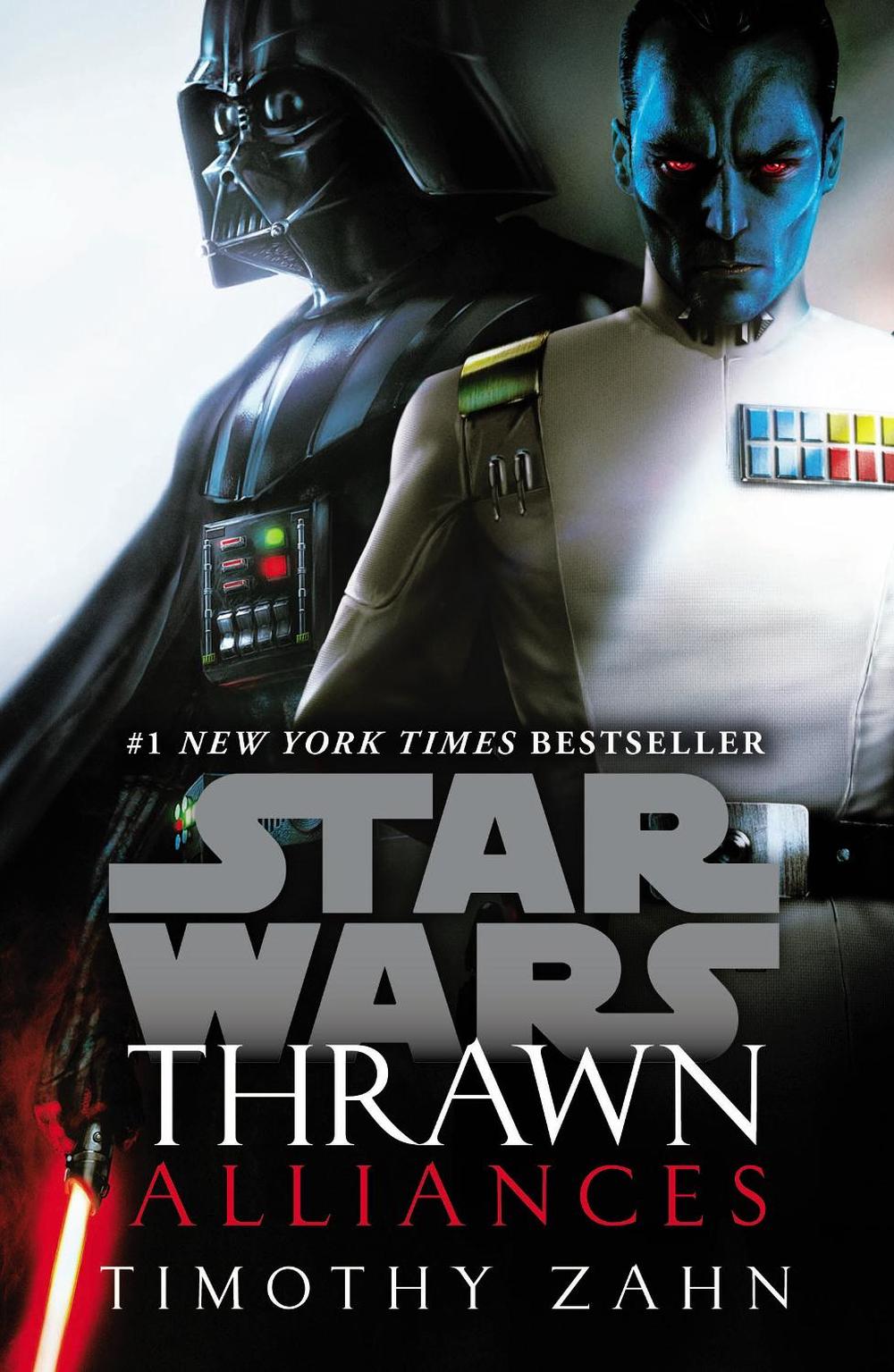 Star Wars: Thrawn: Alliances (Book 2) by Timothy Zahn - ISBN: 9781787460645