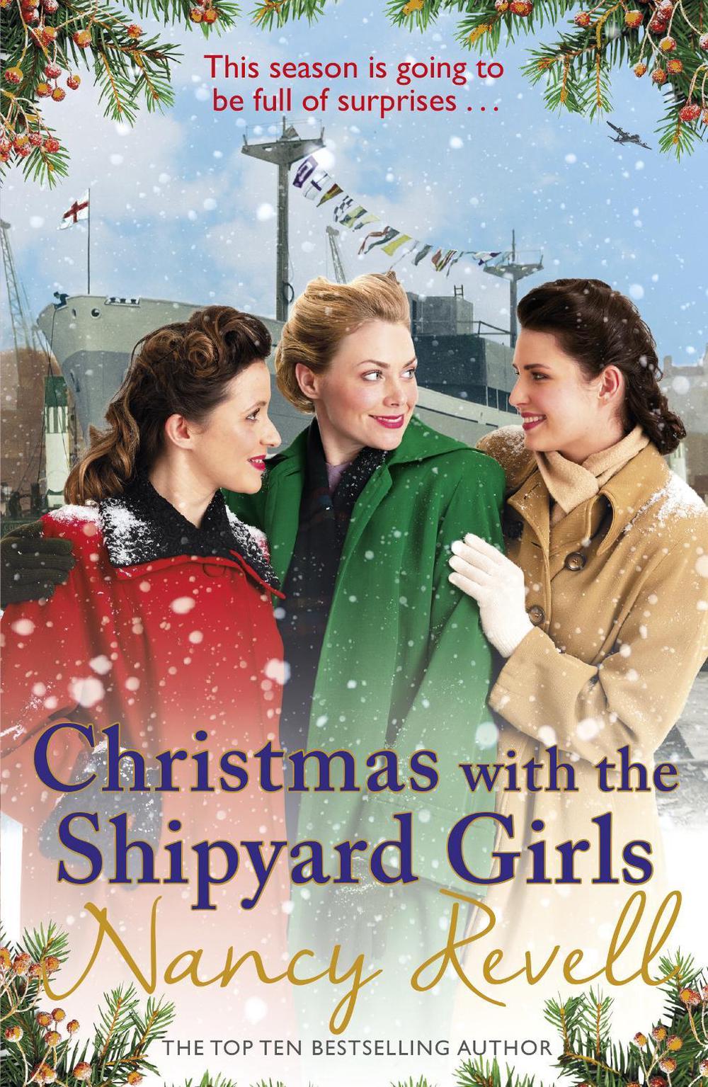 Christmas with the Shipyard Girls by Nancy Revell - ISBN: 9781787460850