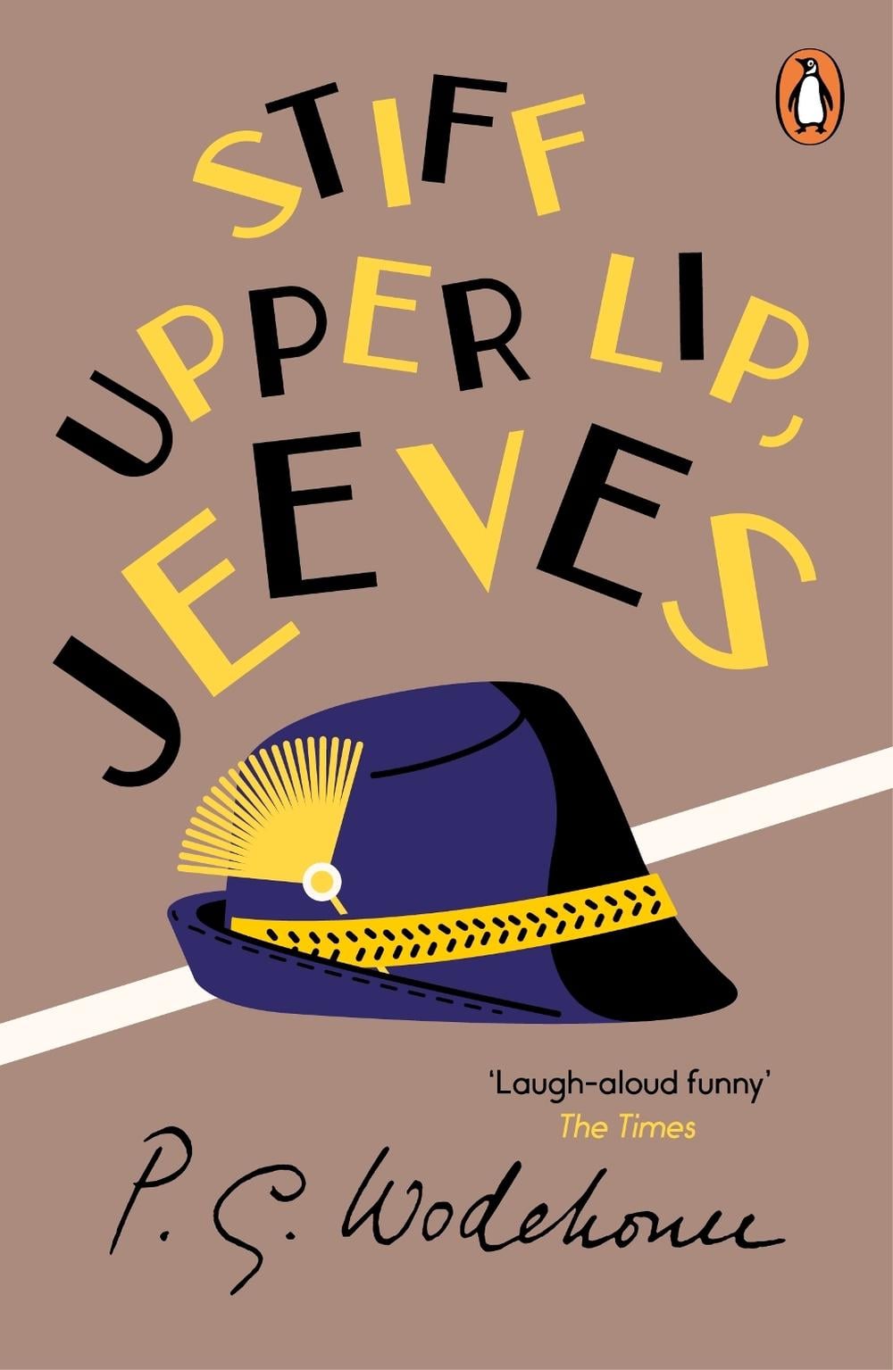 Stiff Upper Lip, Jeeves by P.G. Wodehouse - ISBN: 9781787461024