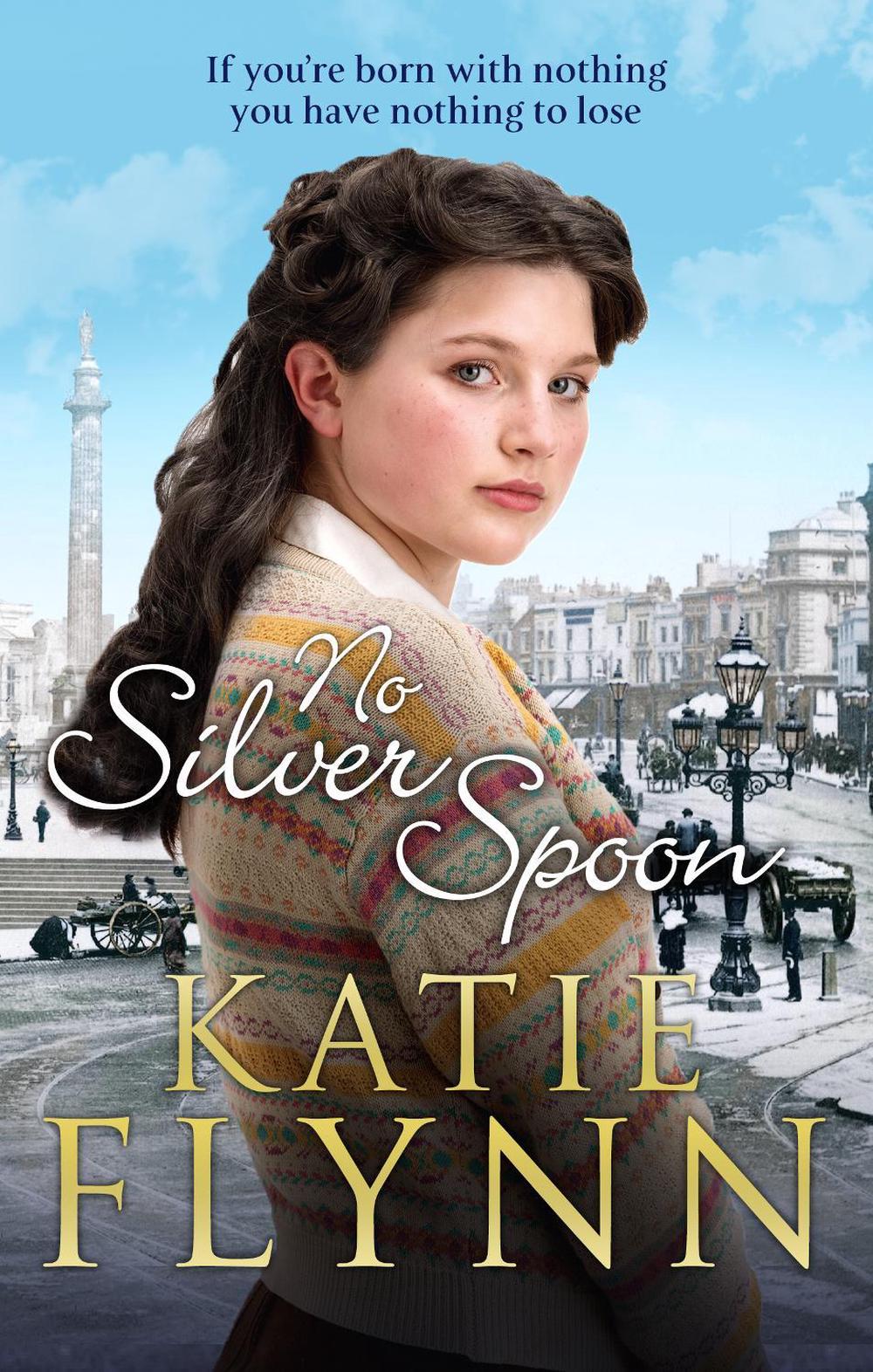 No Silver Spoon by Katie Flynn - ISBN: 9781787461260