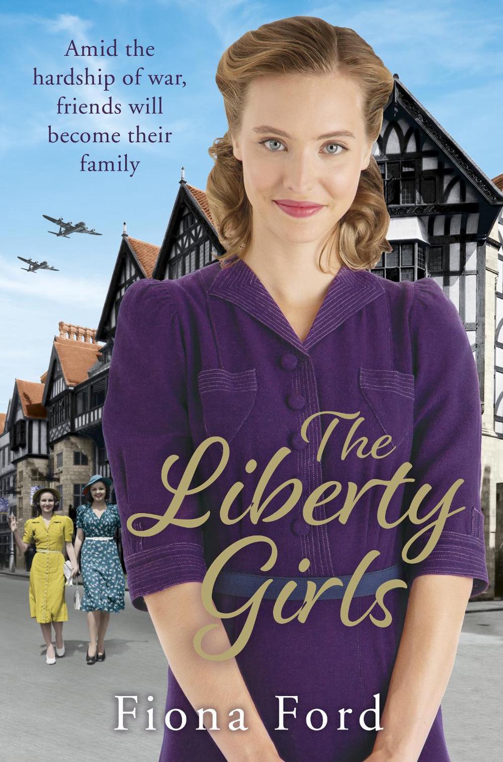 The Liberty Girls by Fiona Ford - ISBN: 9781787461383