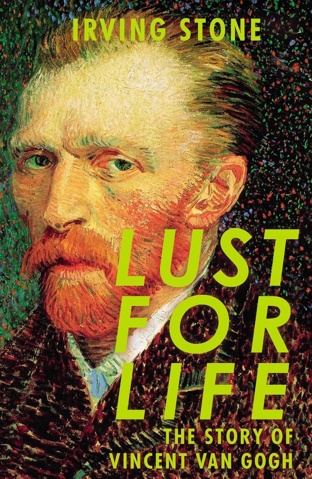 Lust For Life by Irving Stone - ISBN: 9781787461390