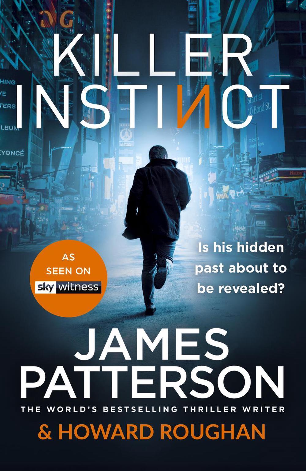Killer Instinct by James Patterson - ISBN: 9781787461819
