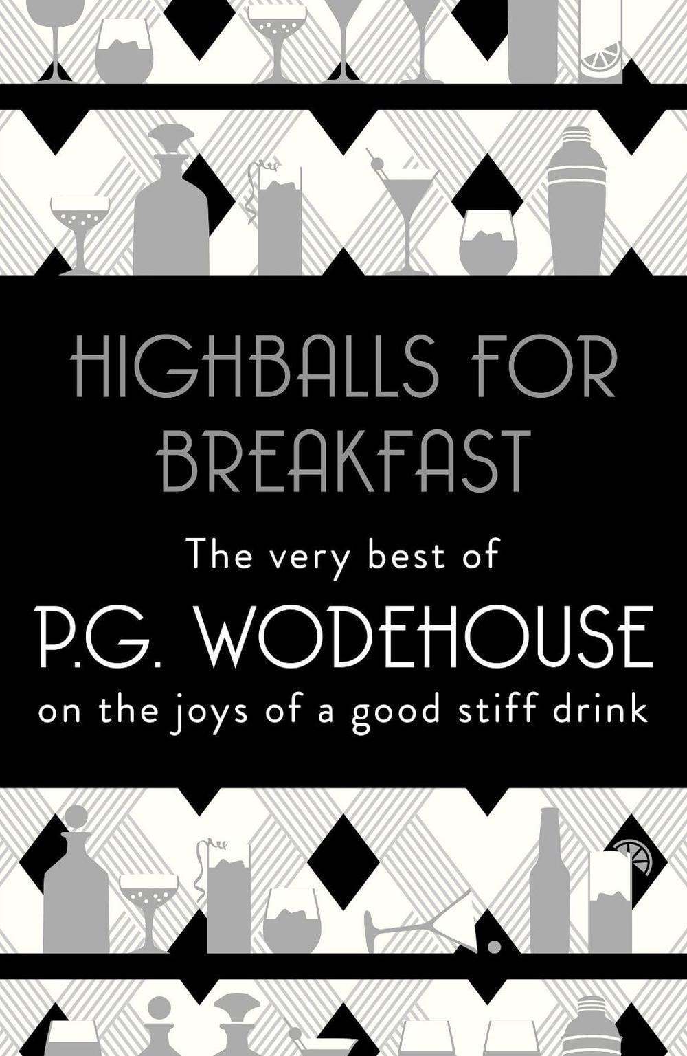 Highballs for Breakfast by P.G. Wodehouse - ISBN: 9781787462045