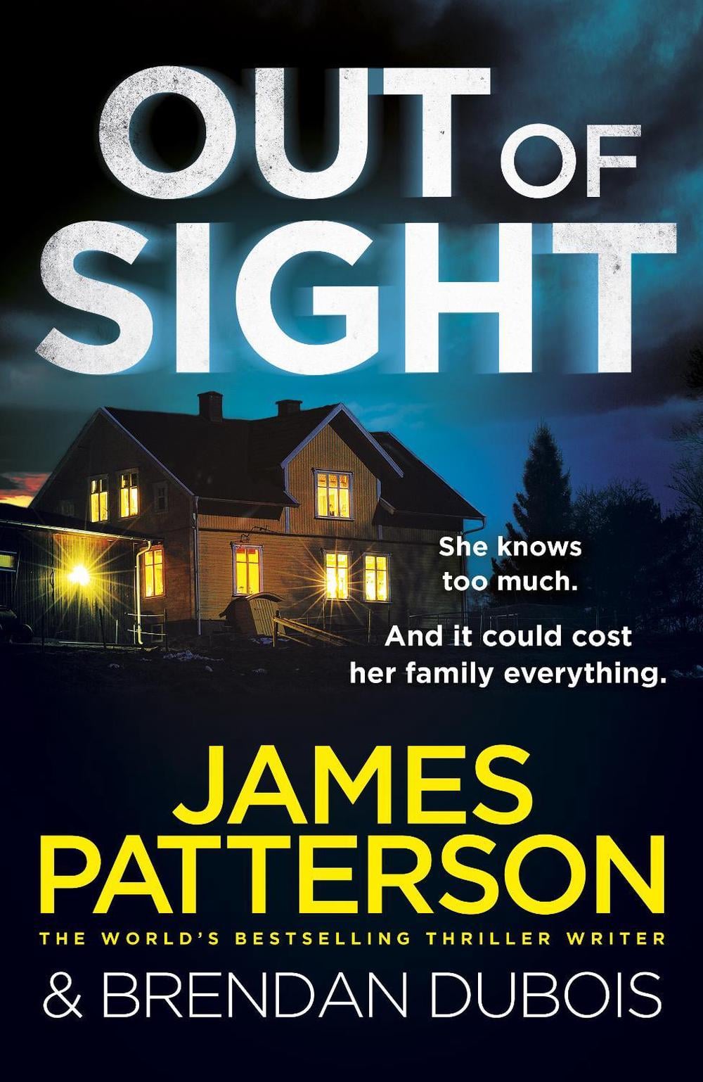 Out of Sight by James Patterson - ISBN: 9781787462212