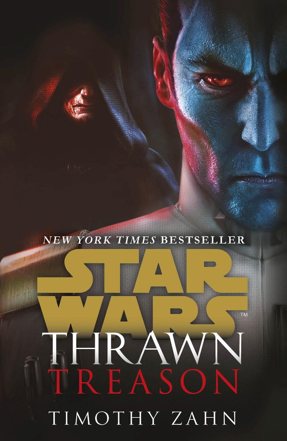 Star Wars: Thrawn: Treason (Book 3) by Timothy Zahn - ISBN: 9781787463271