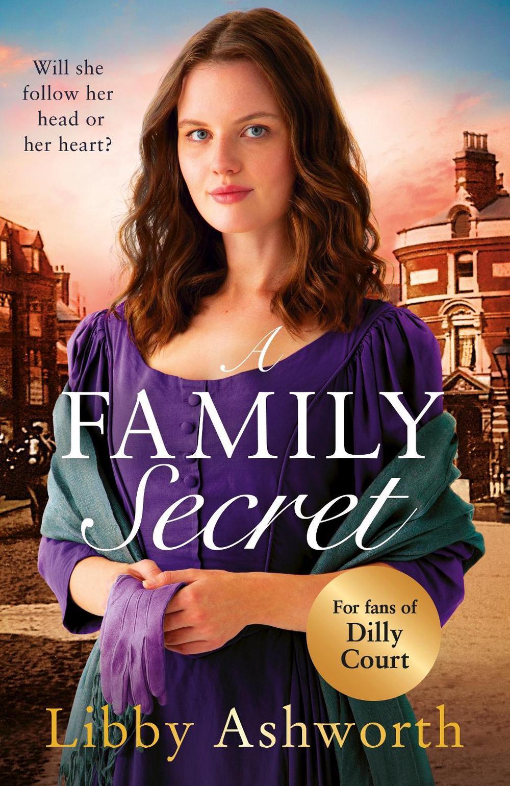 A Family Secret by Libby Ashworth - ISBN: 9781787463585
