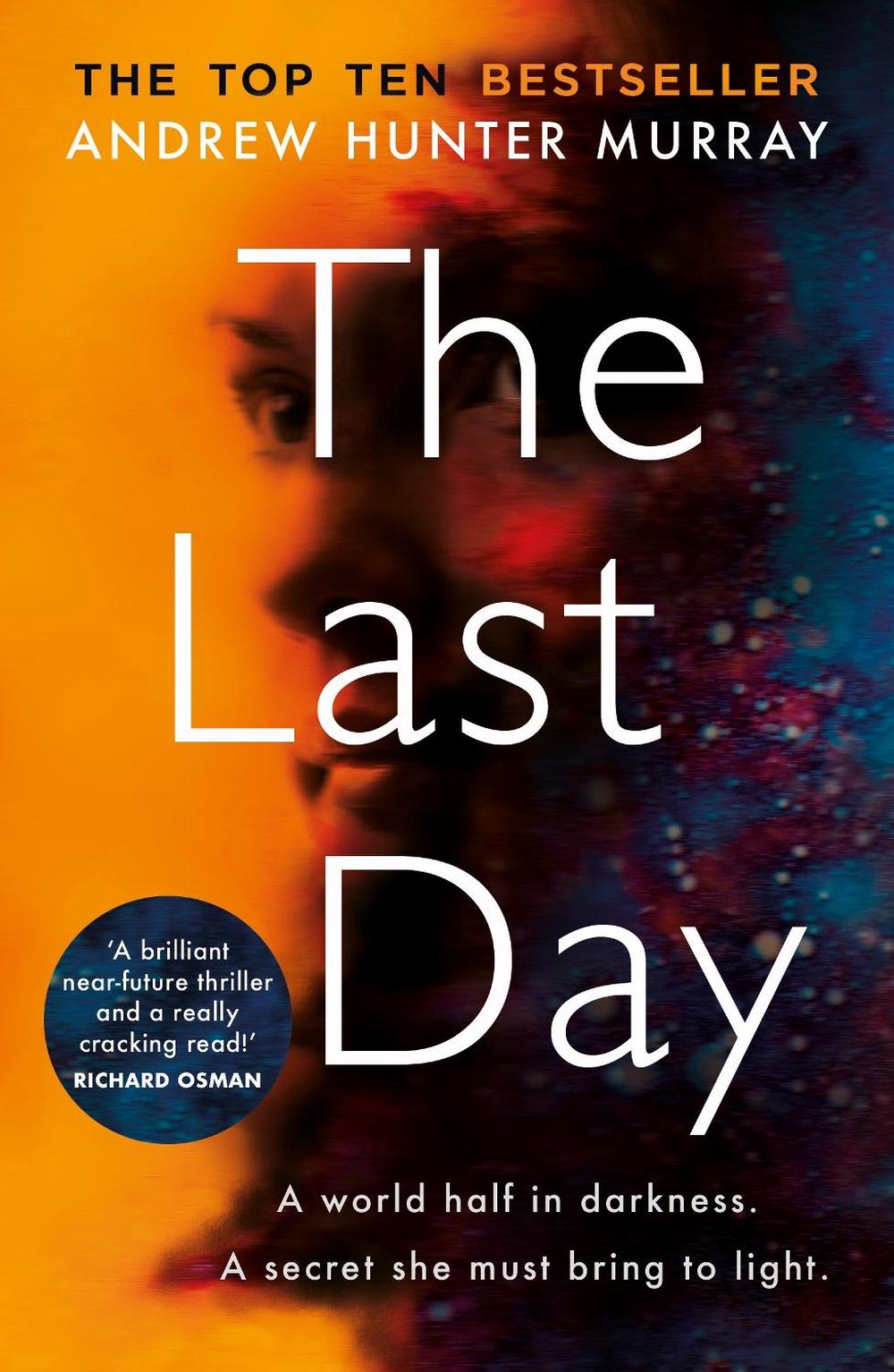 The Last Day by Andrew Hunter Murray - ISBN: 9781787463615