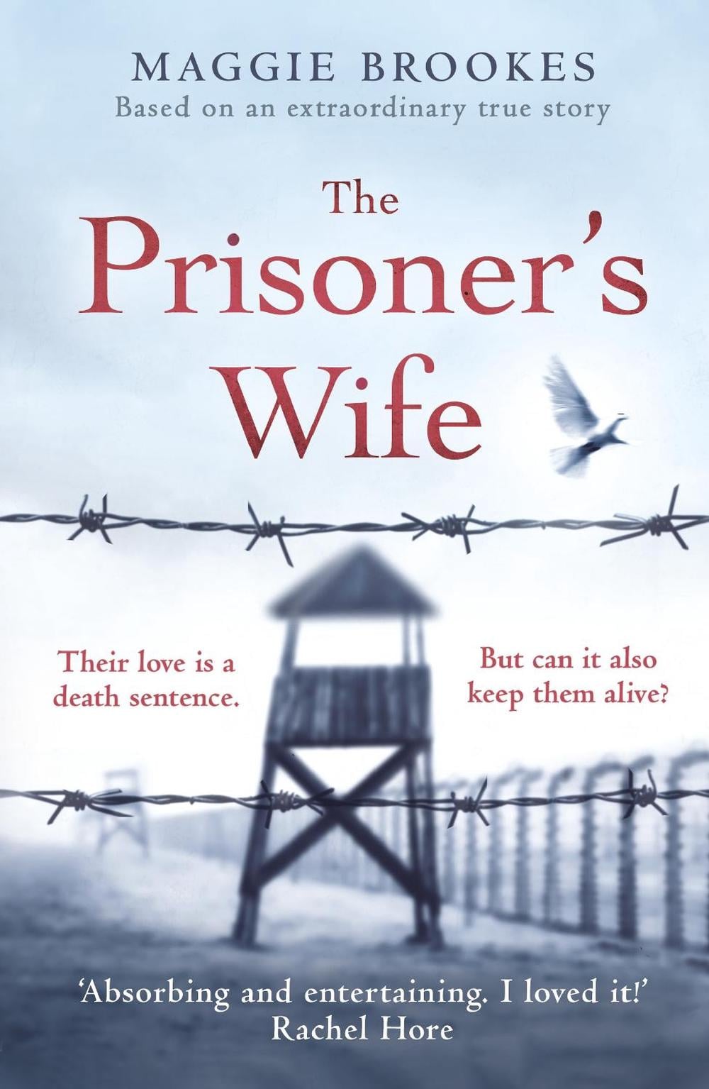 The Prisoner's Wife by Maggie Brookes - ISBN: 9781787464148