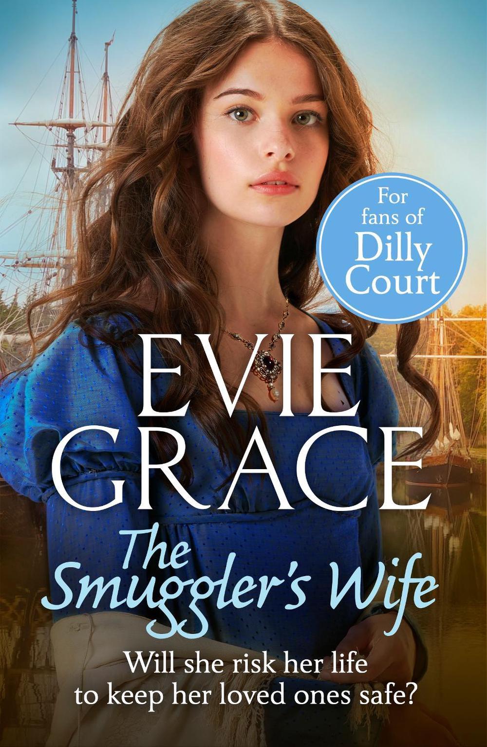 The Smuggler’s Wife by Evie Grace - ISBN: 9781787464421