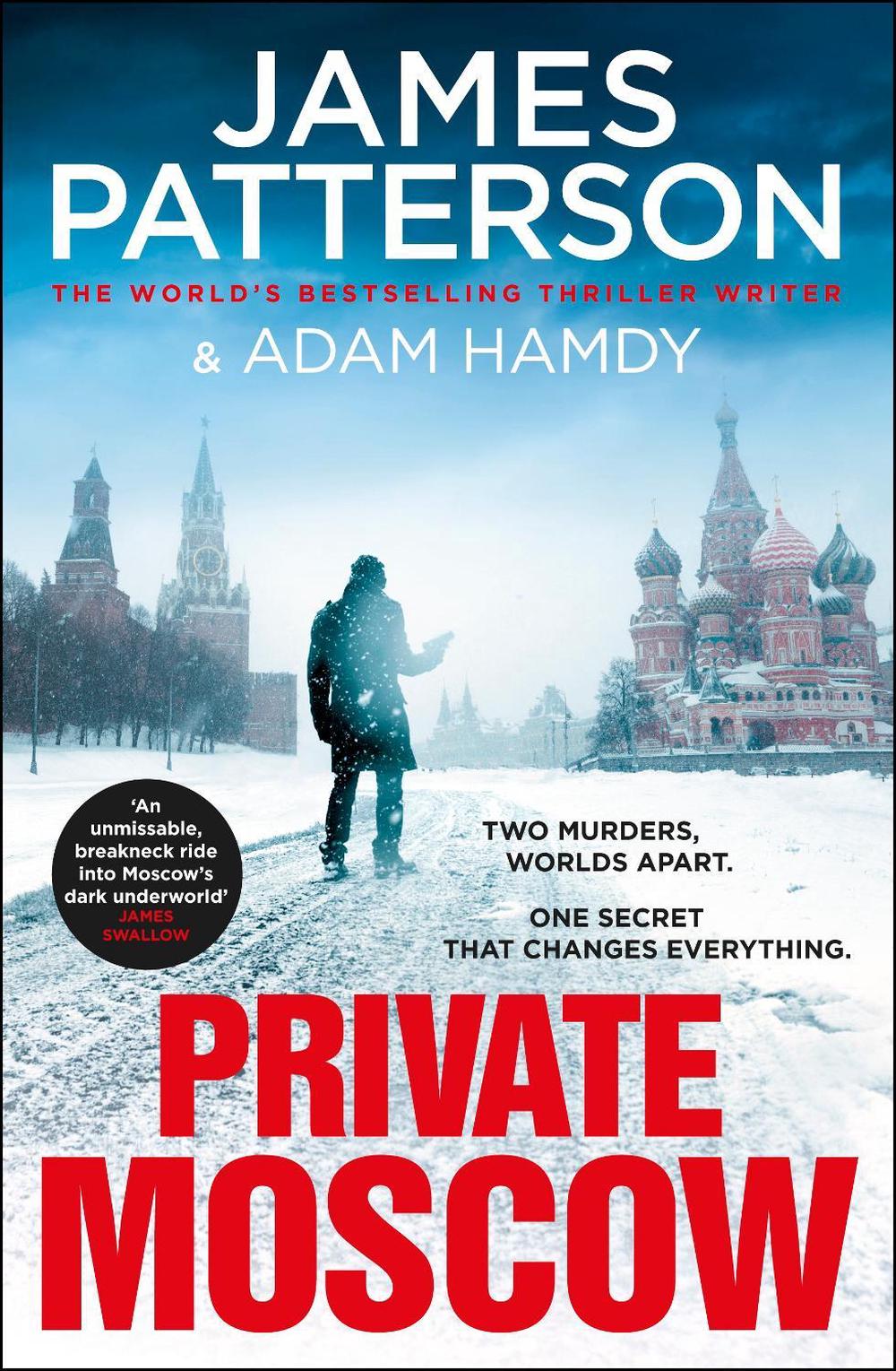 Private Moscow by James Patterson - ISBN: 9781787464438