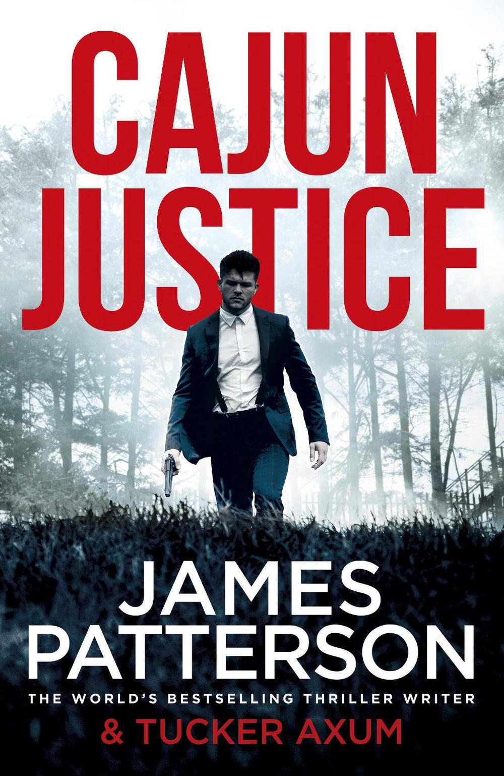 Cajun Justice by James Patterson - ISBN: 9781787465404