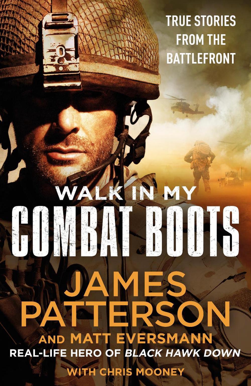 Walk in My Combat Boots by James Patterson - ISBN: 9781787465916