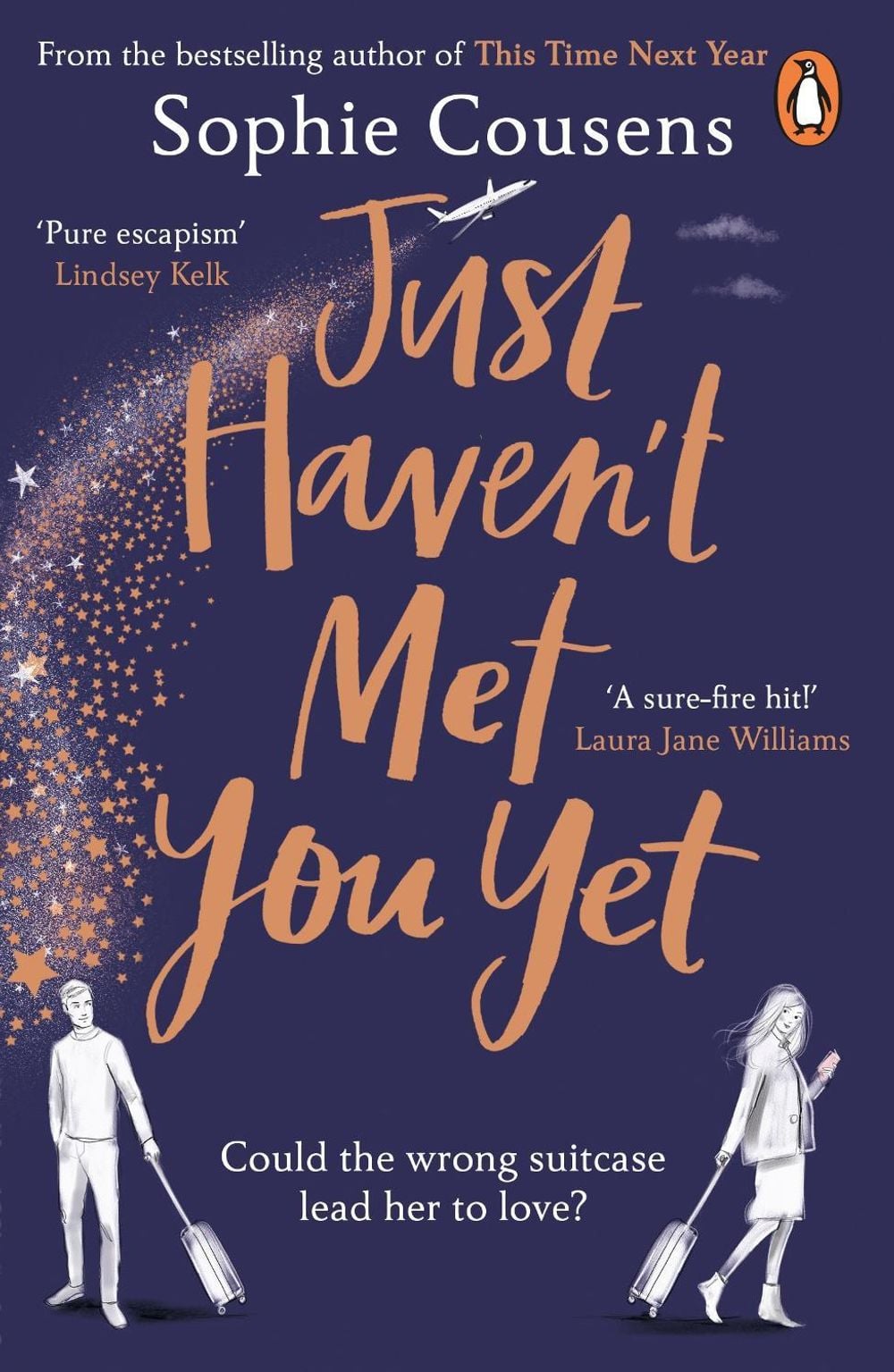 Just Haven't Met You Yet by Sophie Cousens - ISBN: 9781787466814