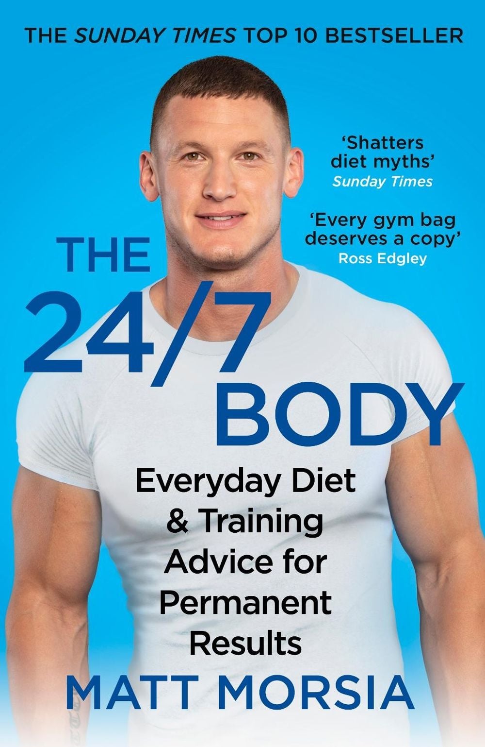 The 24/7 Body by Matt Morsia - ISBN: 9781787467323