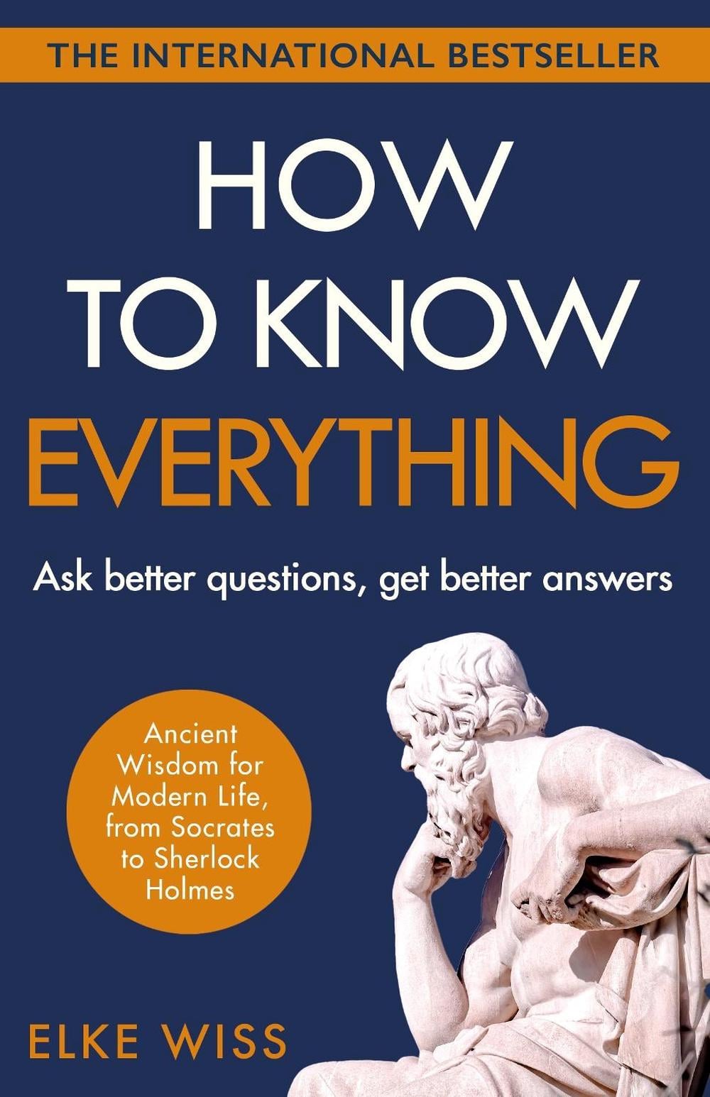 How to Know Everything by Elke Wiss - ISBN: 9781787467682