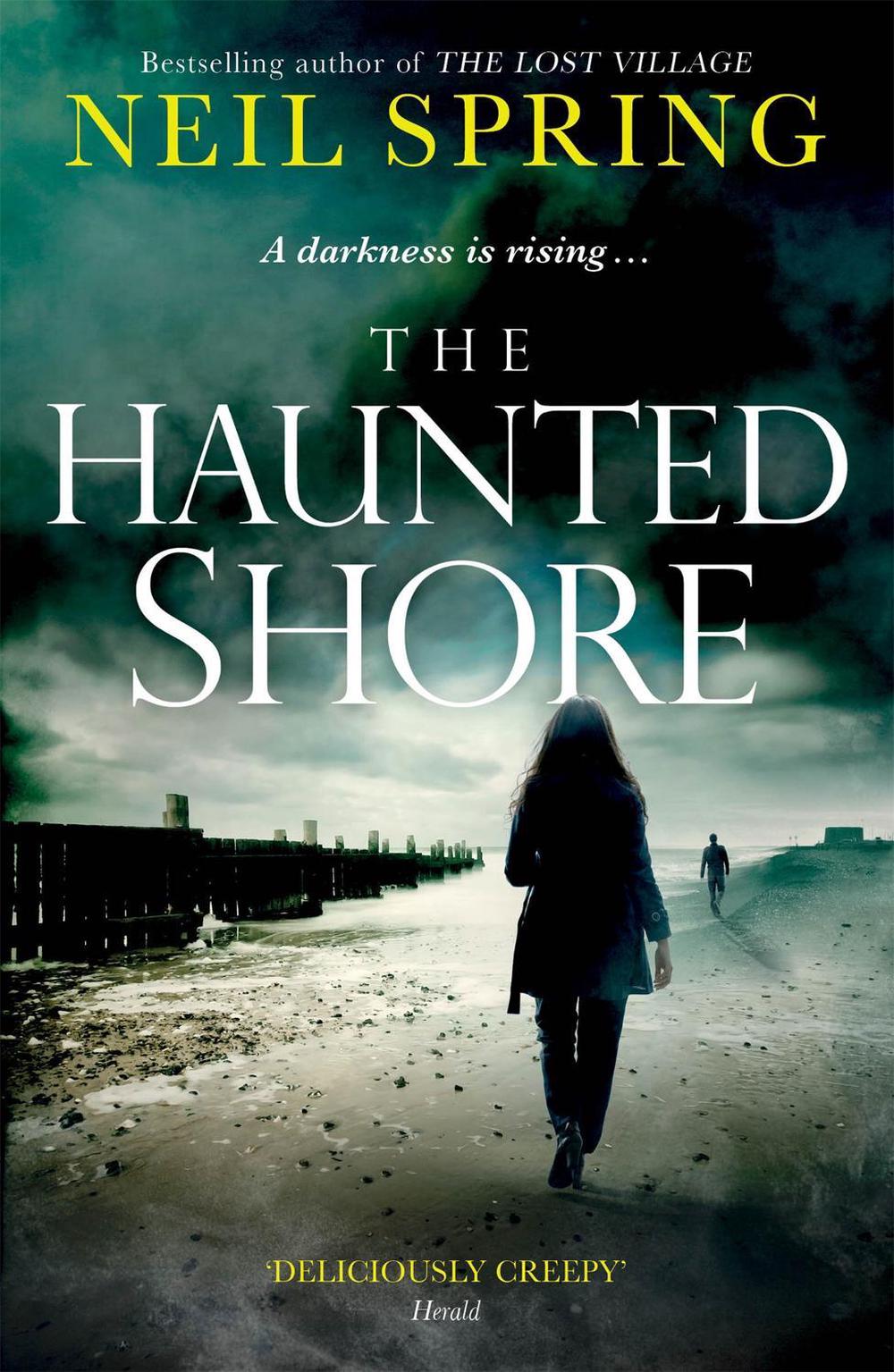 The Haunted Shore by Neil Spring - ISBN: 9781787470101