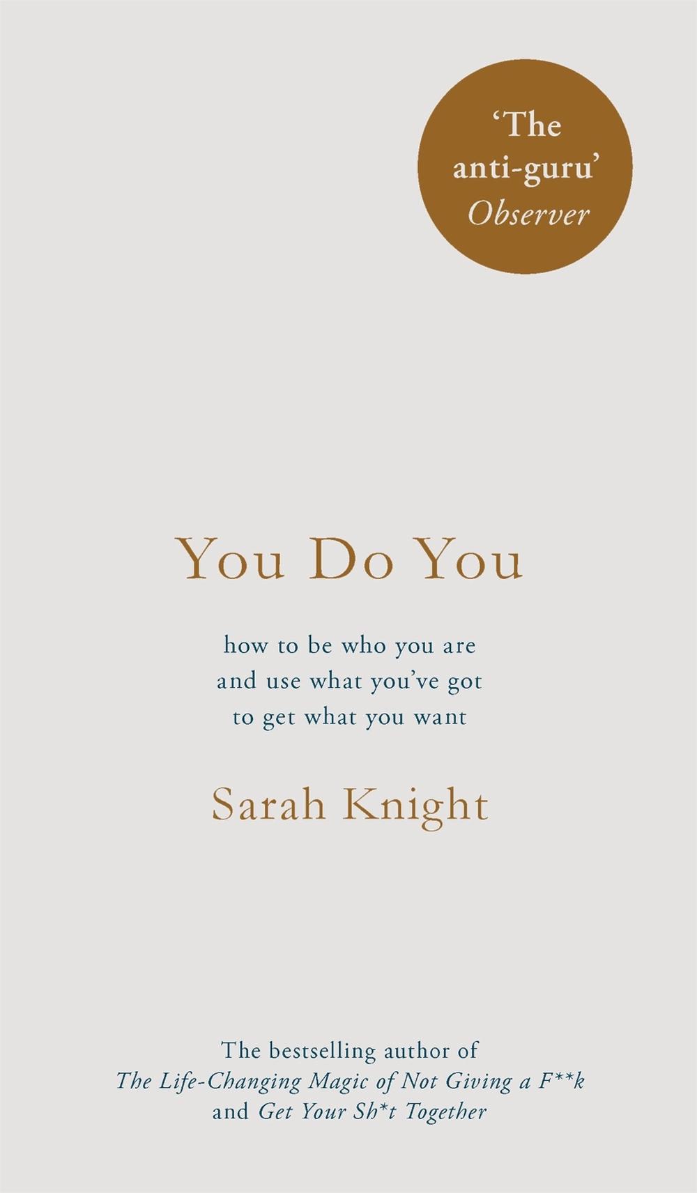 You Do You by Sarah Knight - ISBN: 9781787470439