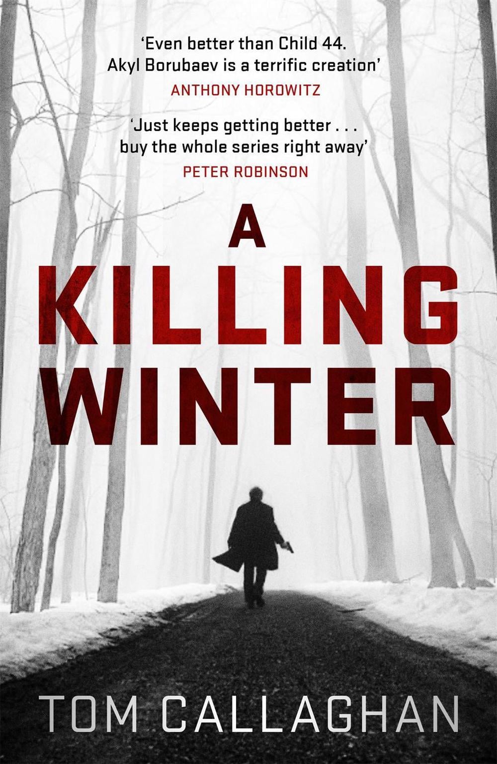 A Killing Winter by Tom Callaghan - ISBN: 9781787472495