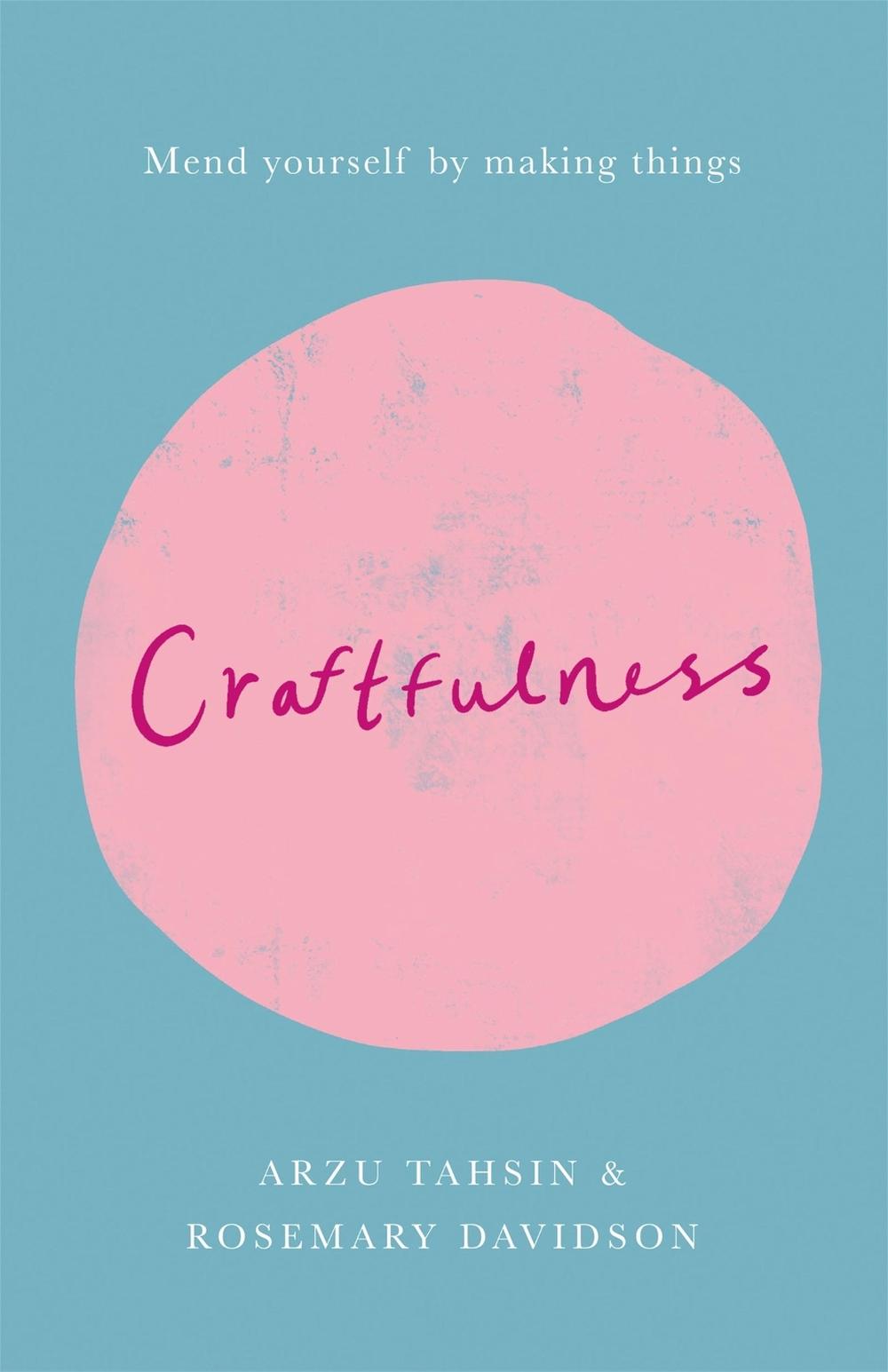 Craftfulness by Rosemary Davidson - ISBN: 9781787472686