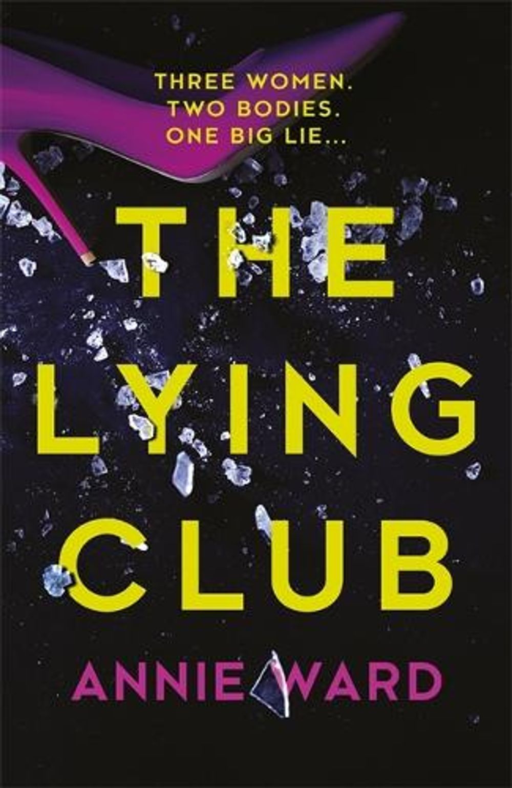 The Lying Club by Annie Ward - ISBN: 9781787472808