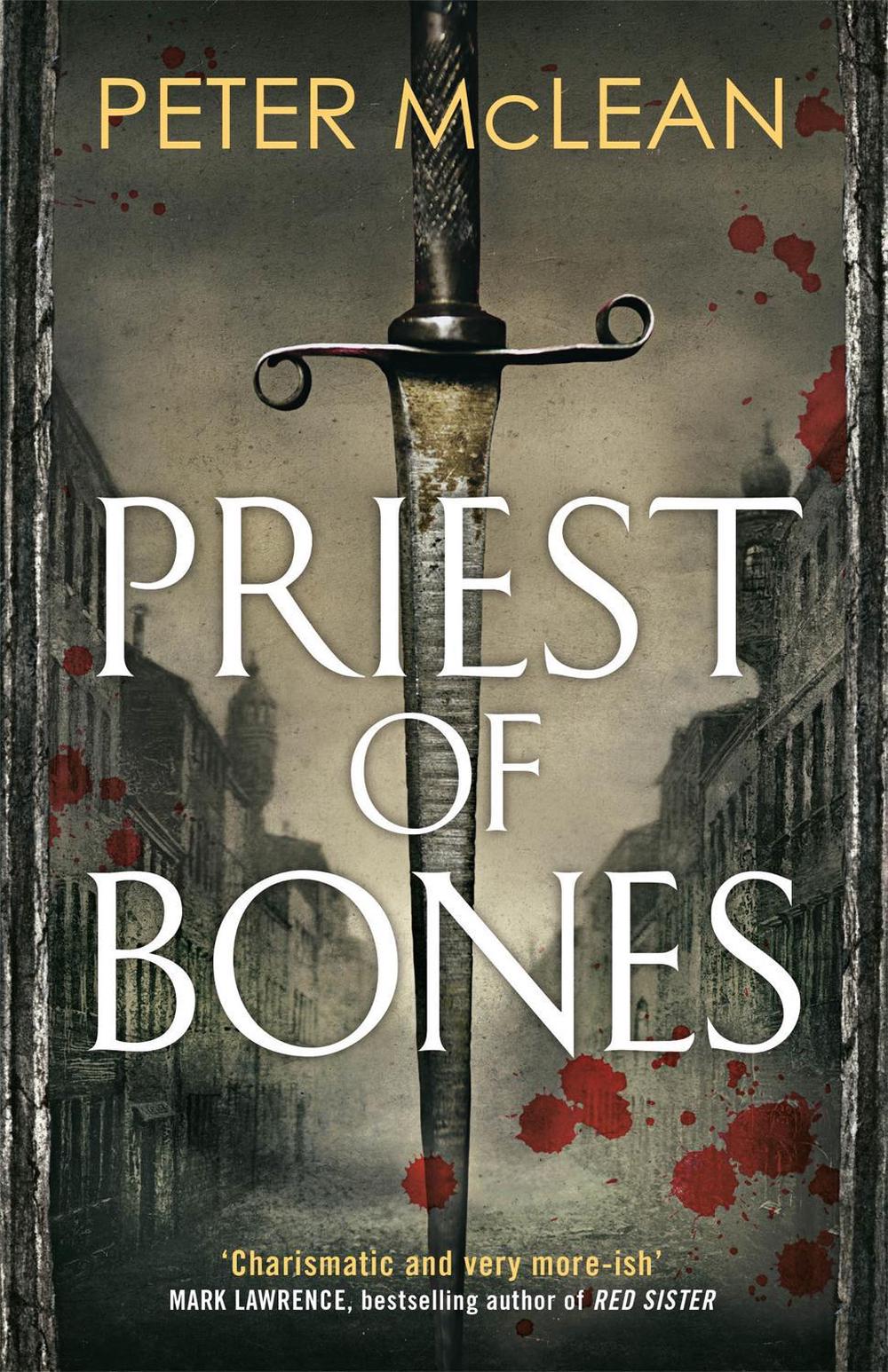 Priest of Bones by Peter McLean - ISBN: 9781787473492