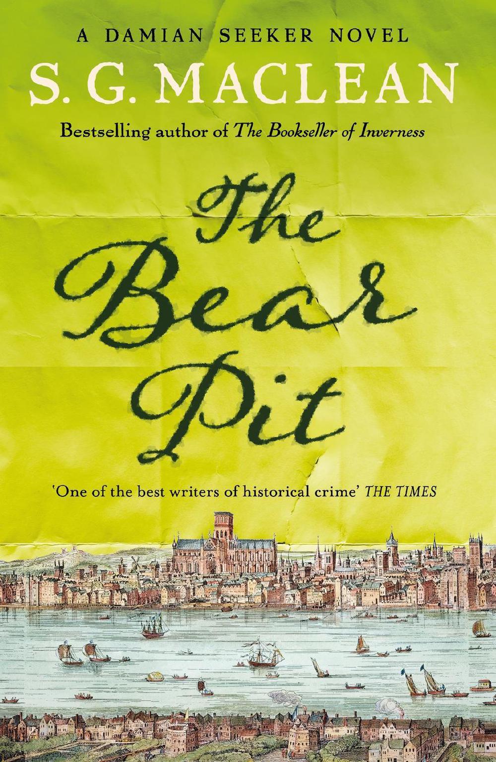 The Bear Pit by S.G. MacLean - ISBN: 9781787473614