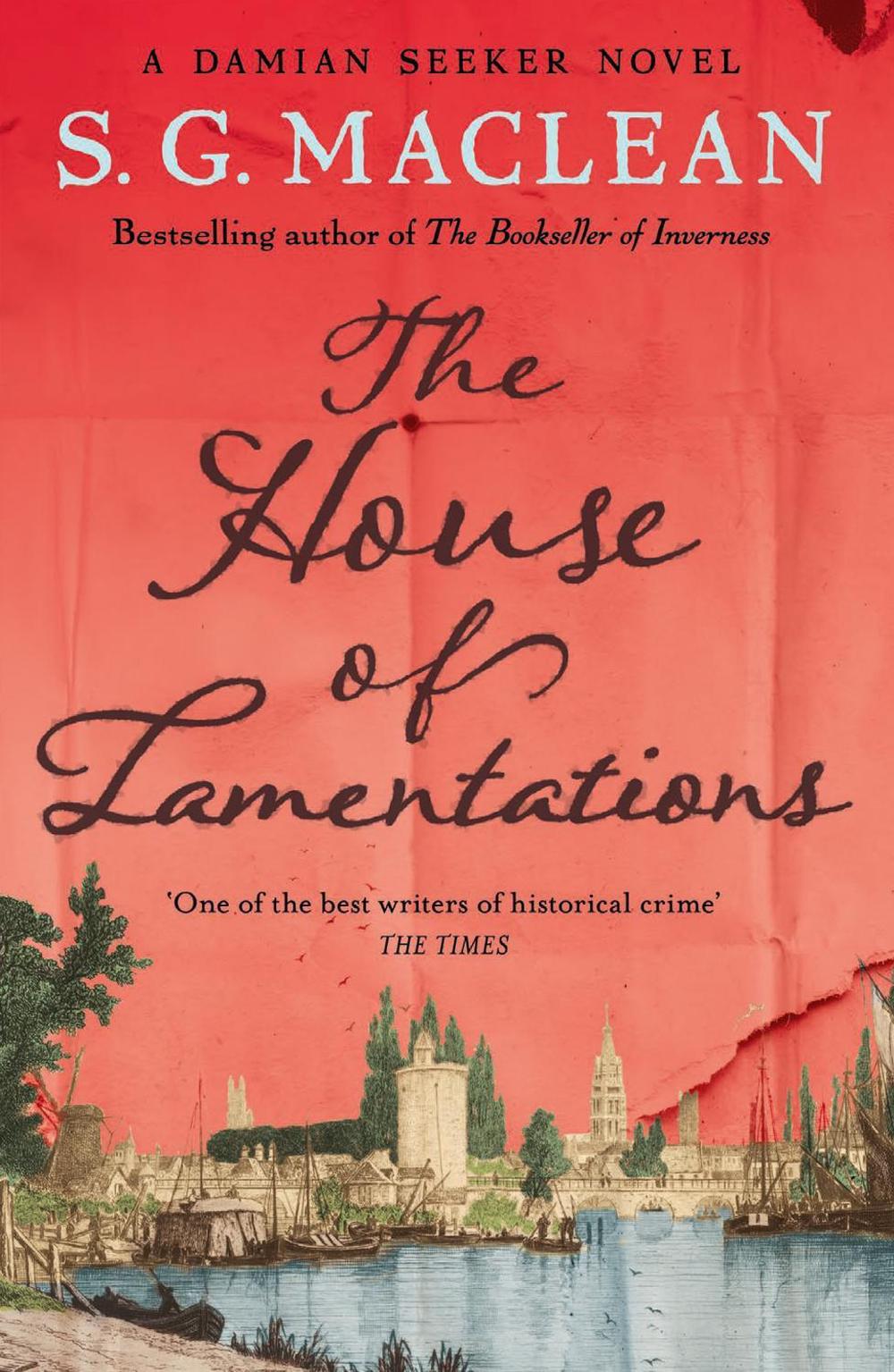 The House of Lamentations by S.G. MacLean - ISBN: 9781787473669