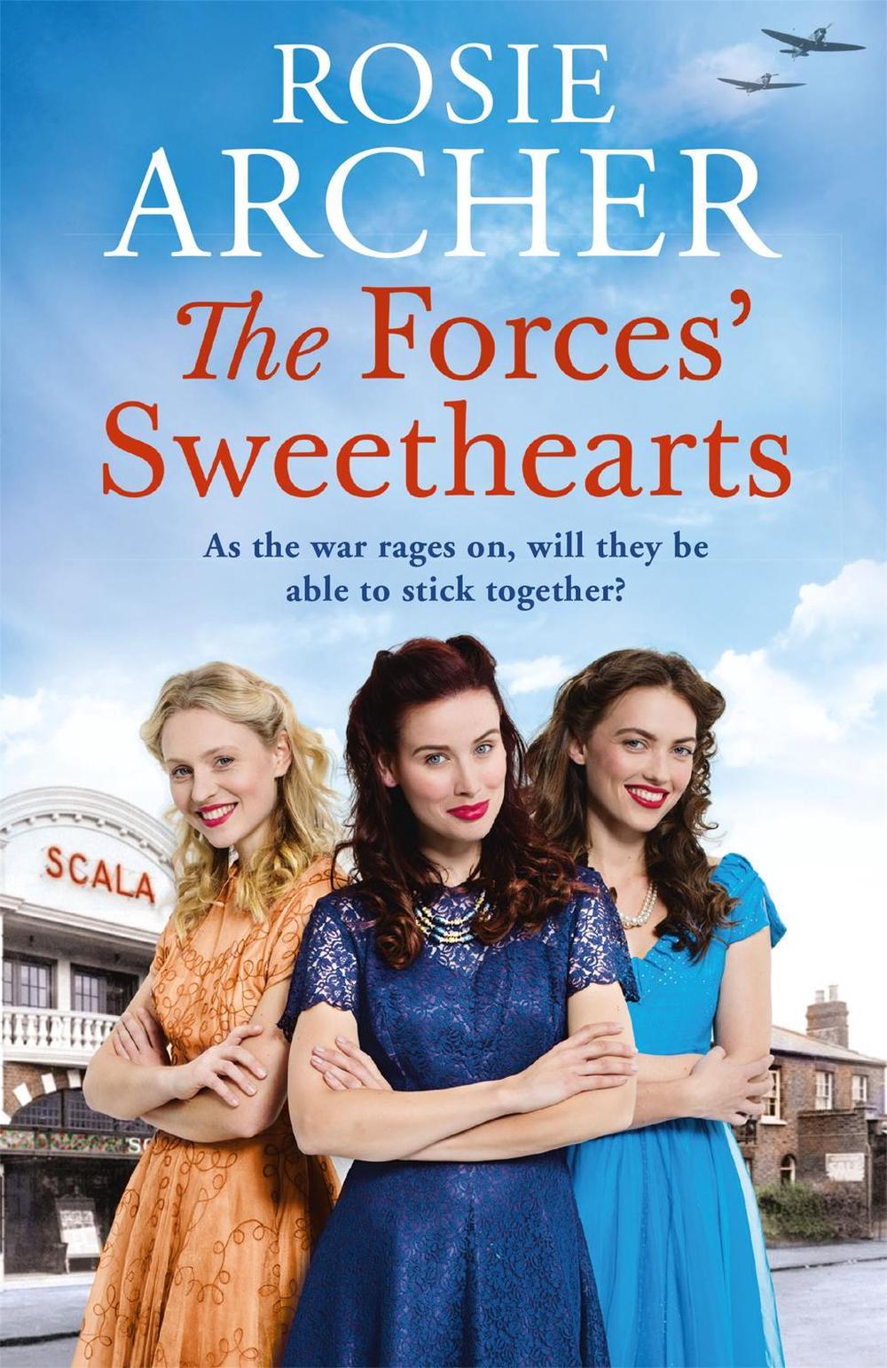 The Forces' Sweethearts by Rosie Archer - ISBN: 9781787474093