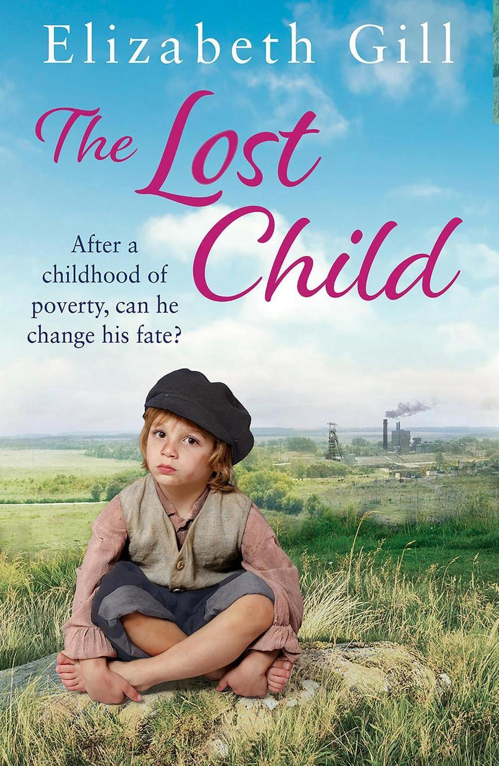 The Lost Child by Elizabeth Gill - ISBN: 9781787474666