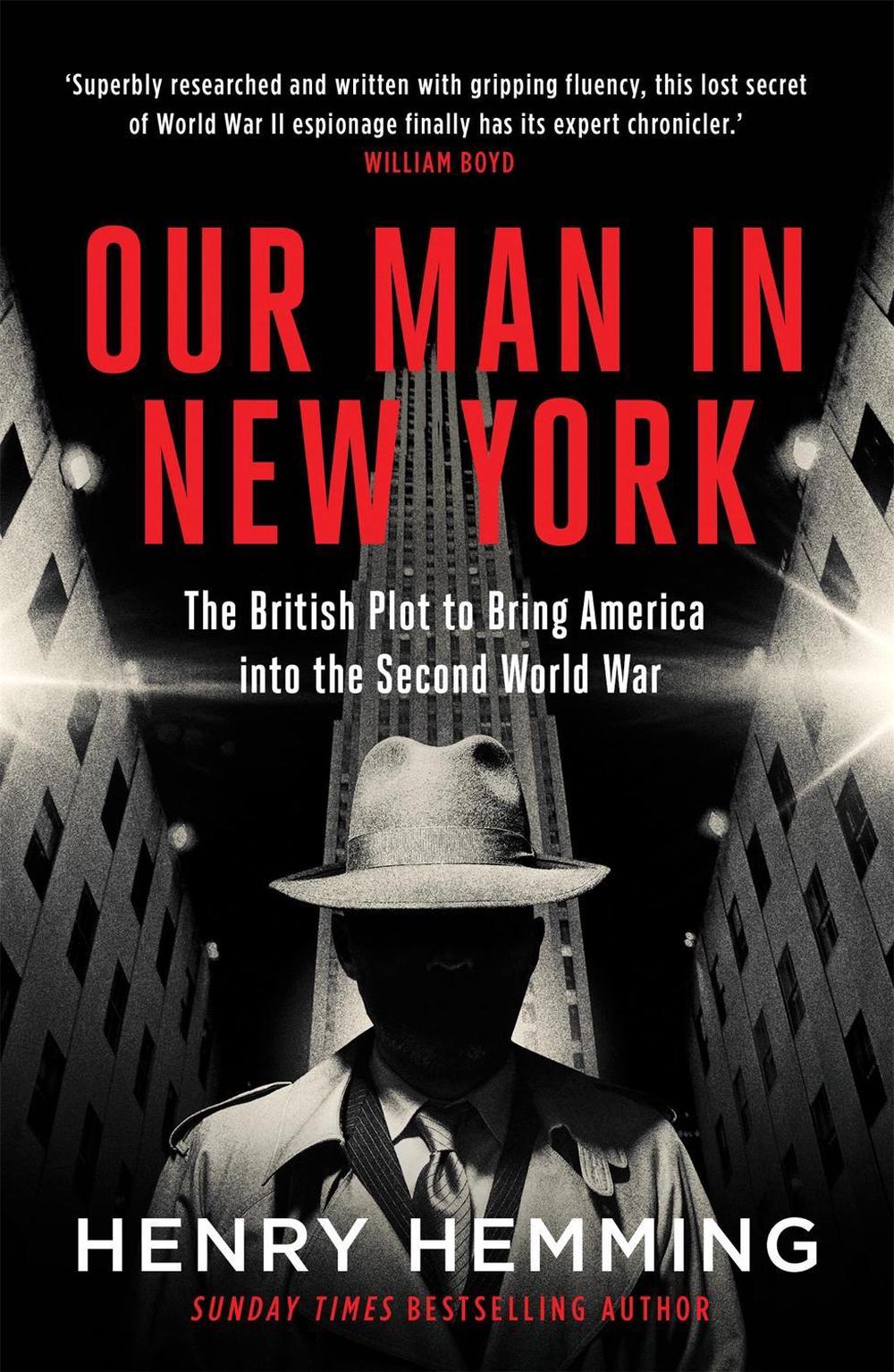 Our Man in New York by Henry Hemming - ISBN: 9781787474840