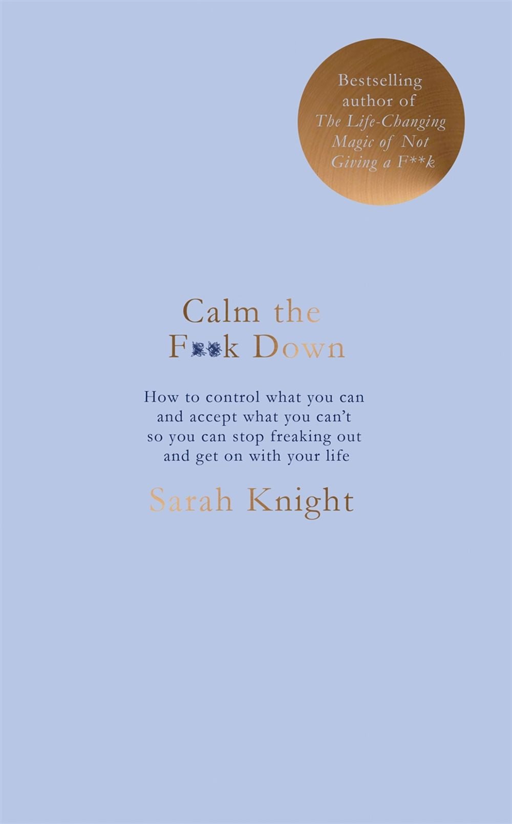Calm the F**k Down by Sarah Knight - ISBN: 9781787476196