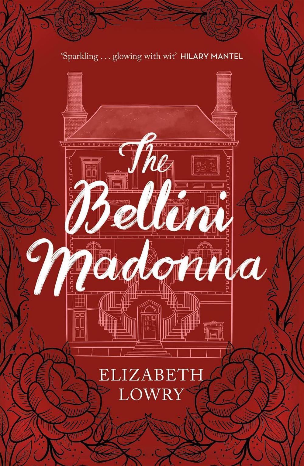 The Bellini Madonna by Elizabeth Lowry - ISBN: 9781787477162