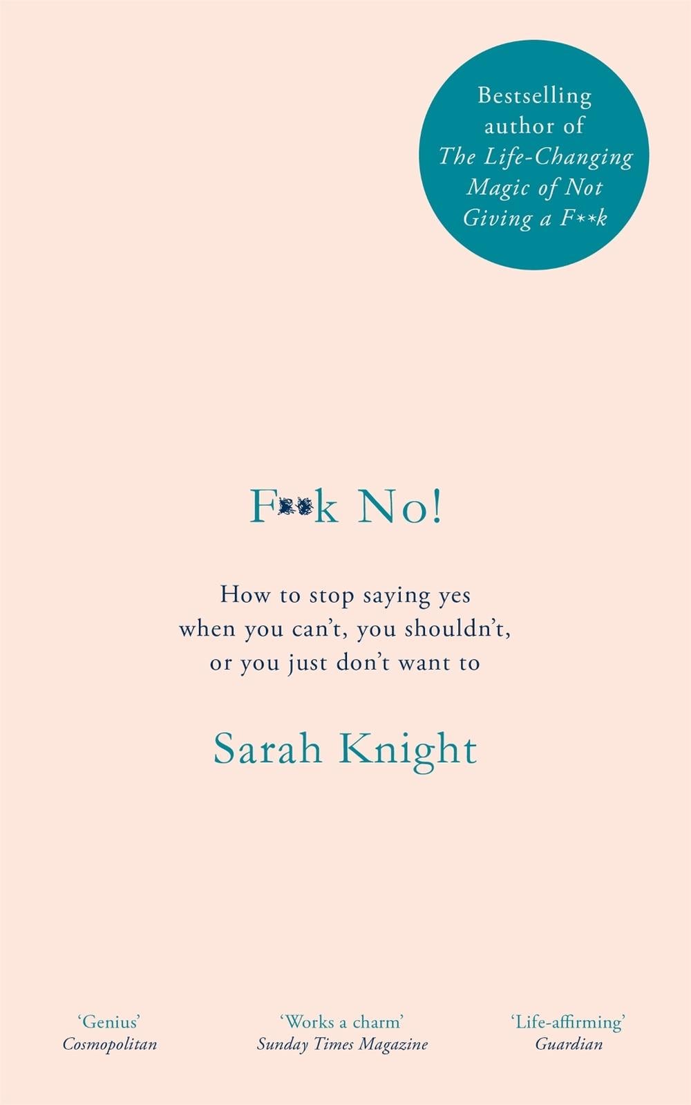 F**k No! by Sarah Knight - ISBN: 9781787478176