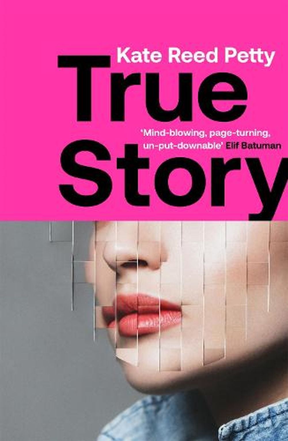 True Story by Kate Reed Petty - ISBN: 9781787478473
