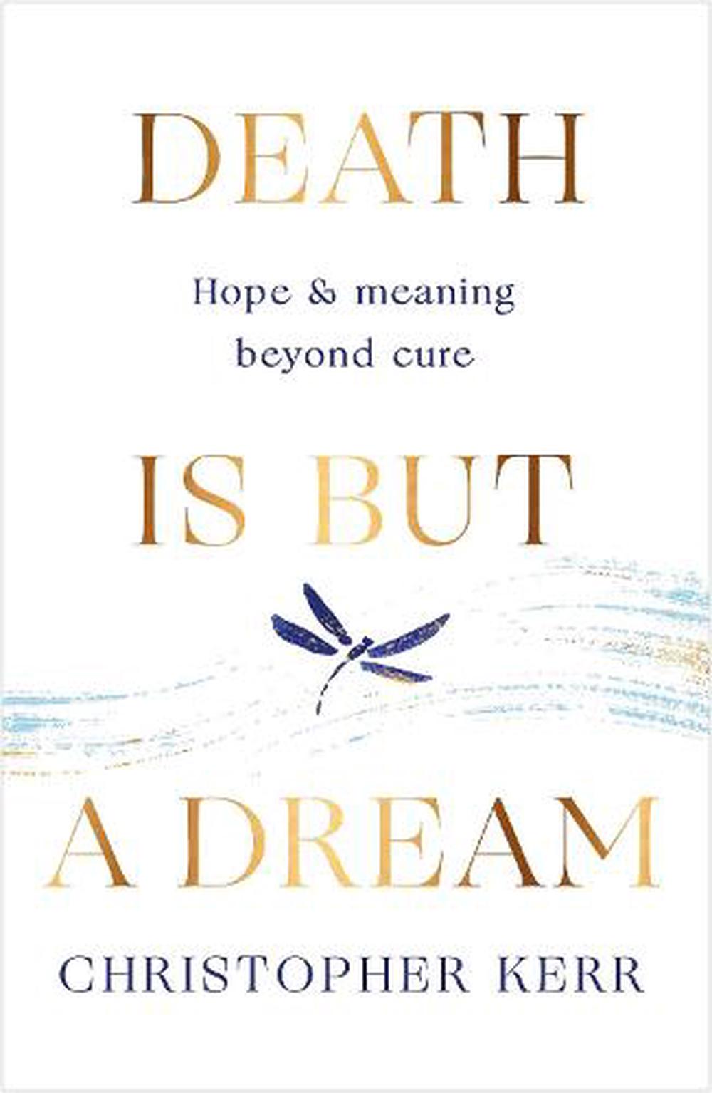 Death is But a Dream, 9781787478954