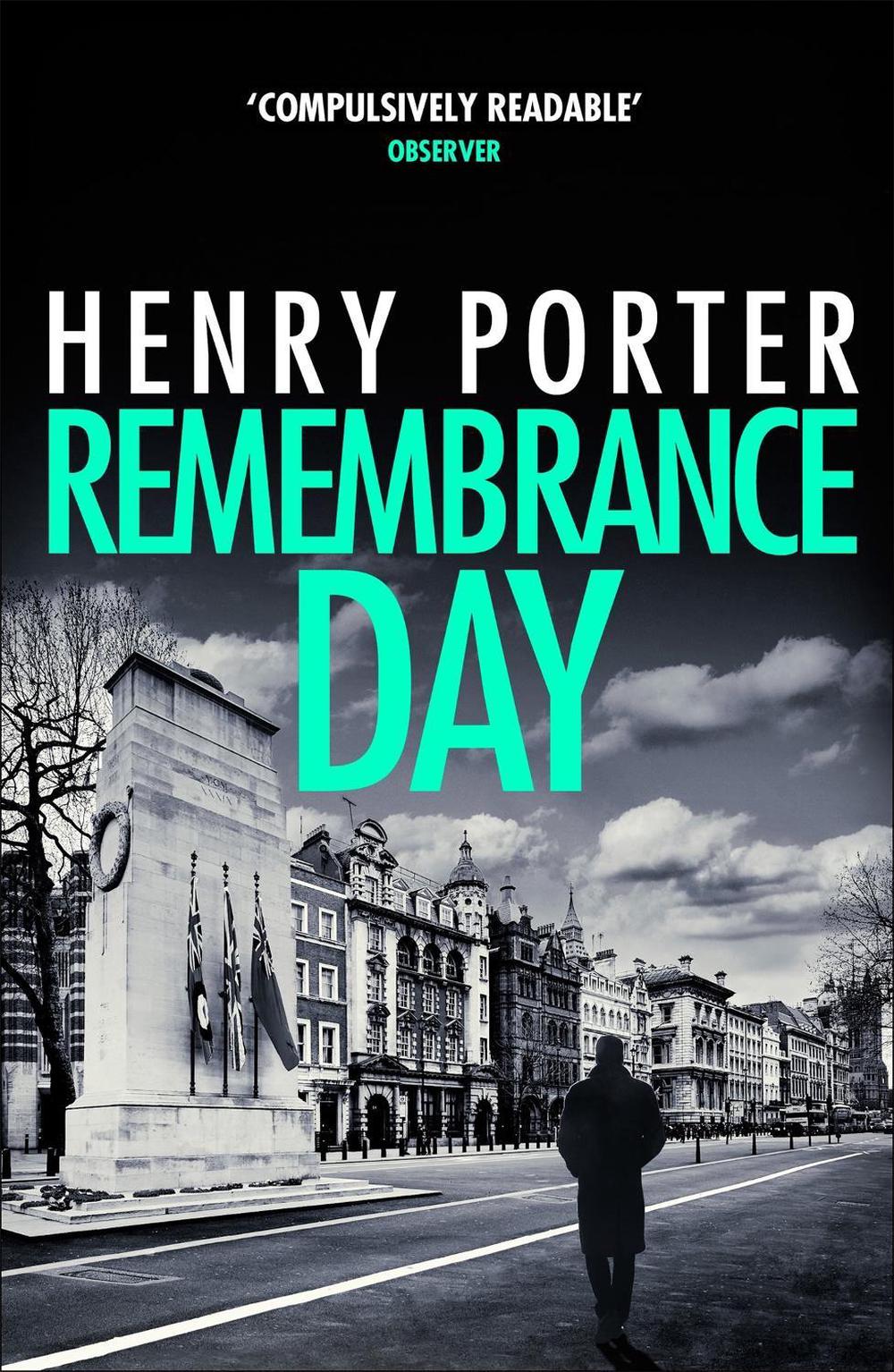 Remembrance Day by Henry Porter - ISBN: 9781787479395