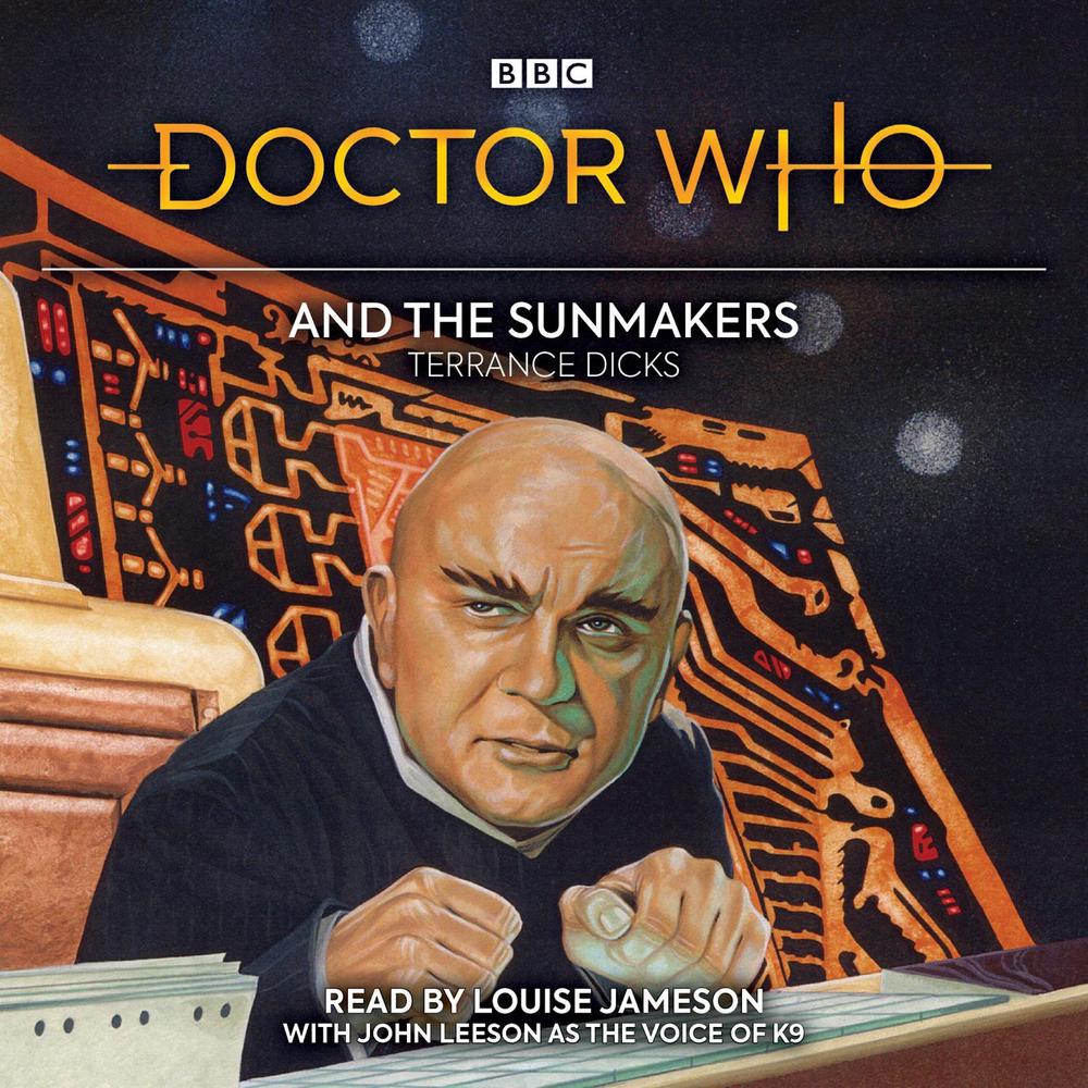 Doctor Who and the Sunmakers by Terrance Dicks - ISBN: 9781787534292