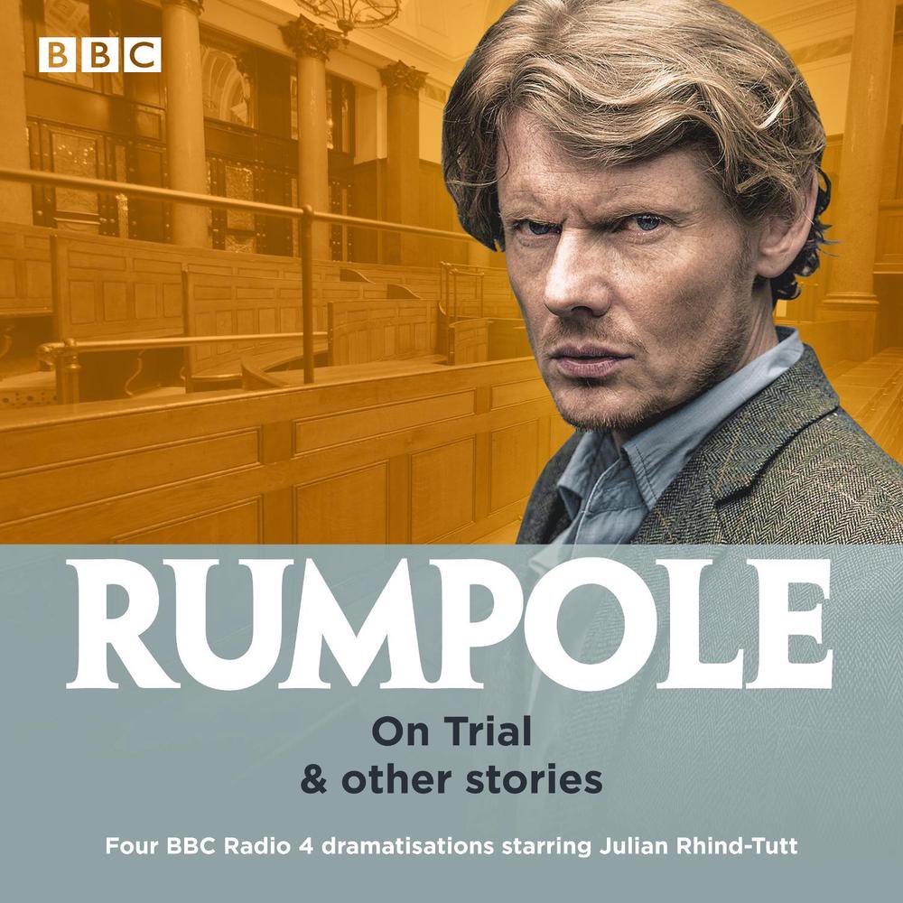 Rumpole: On Trial & other stories by John Mortimer - ISBN: 9781787534452